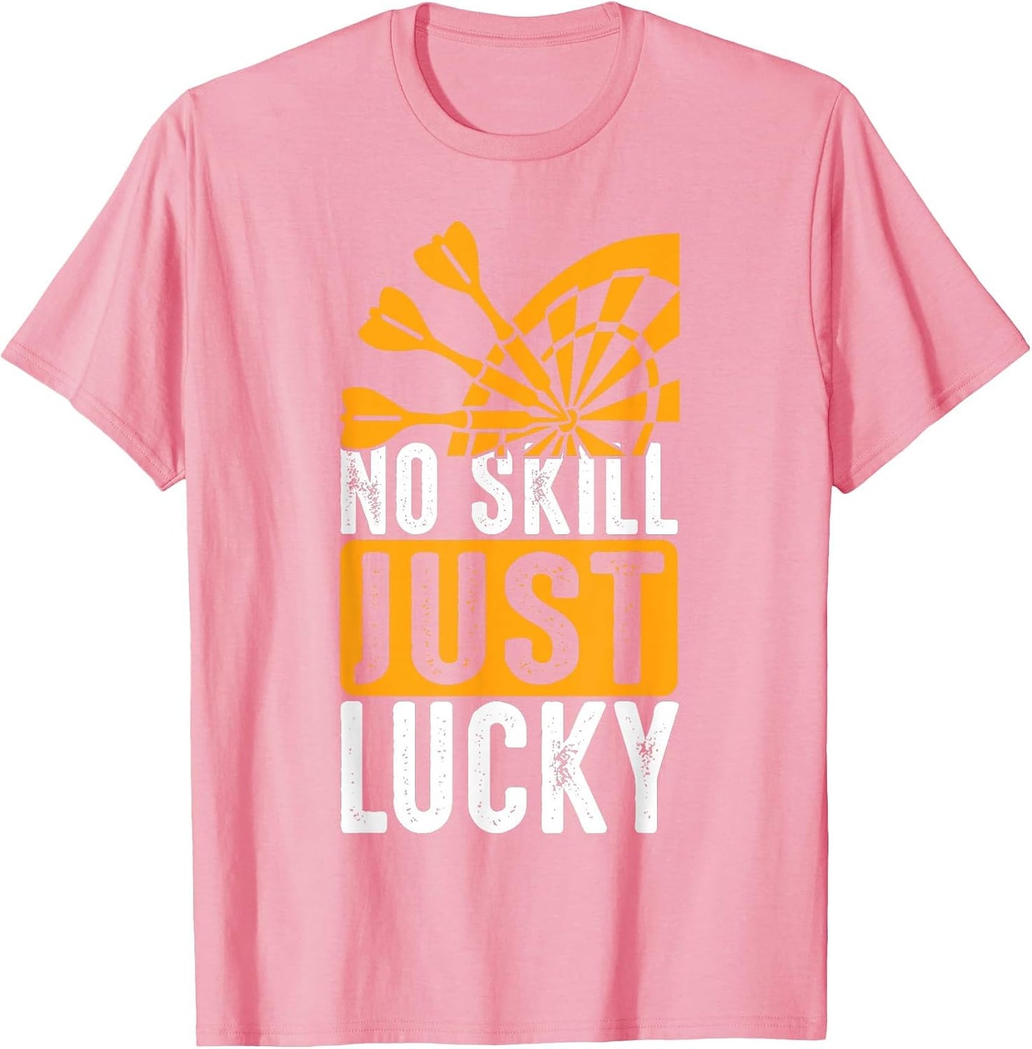 No Skill Just Lucky - Darts