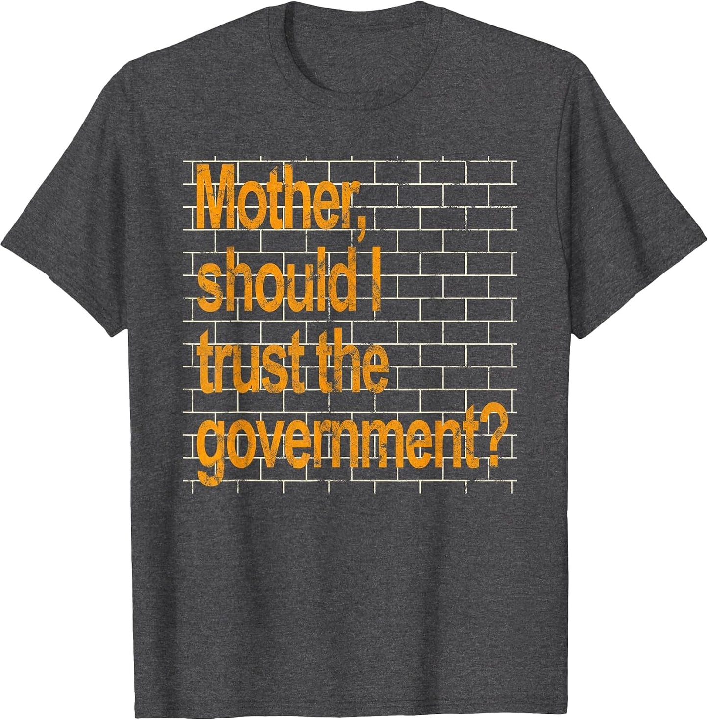 Mother Should I Trust The Government Funny