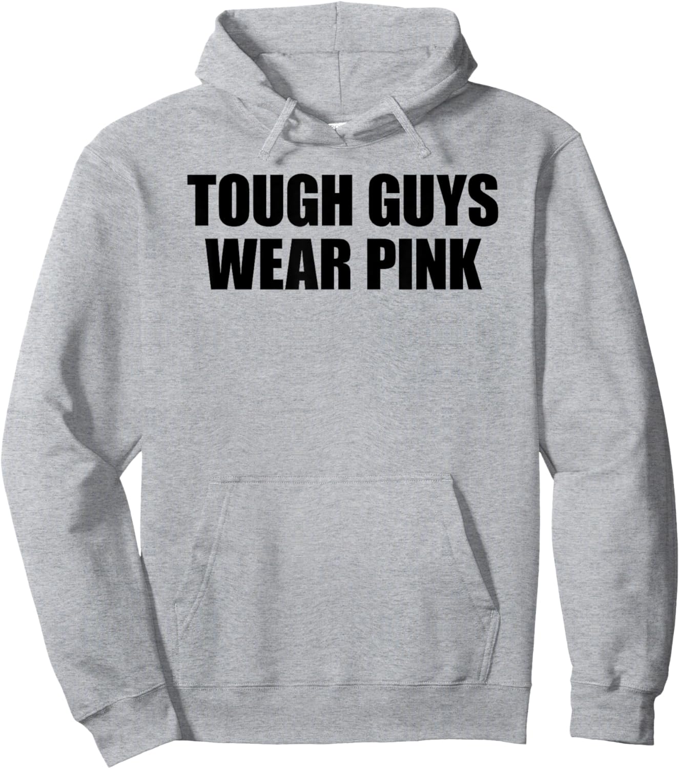 Tough Guys Wear Pink Hoodie - Hoodie | Ash