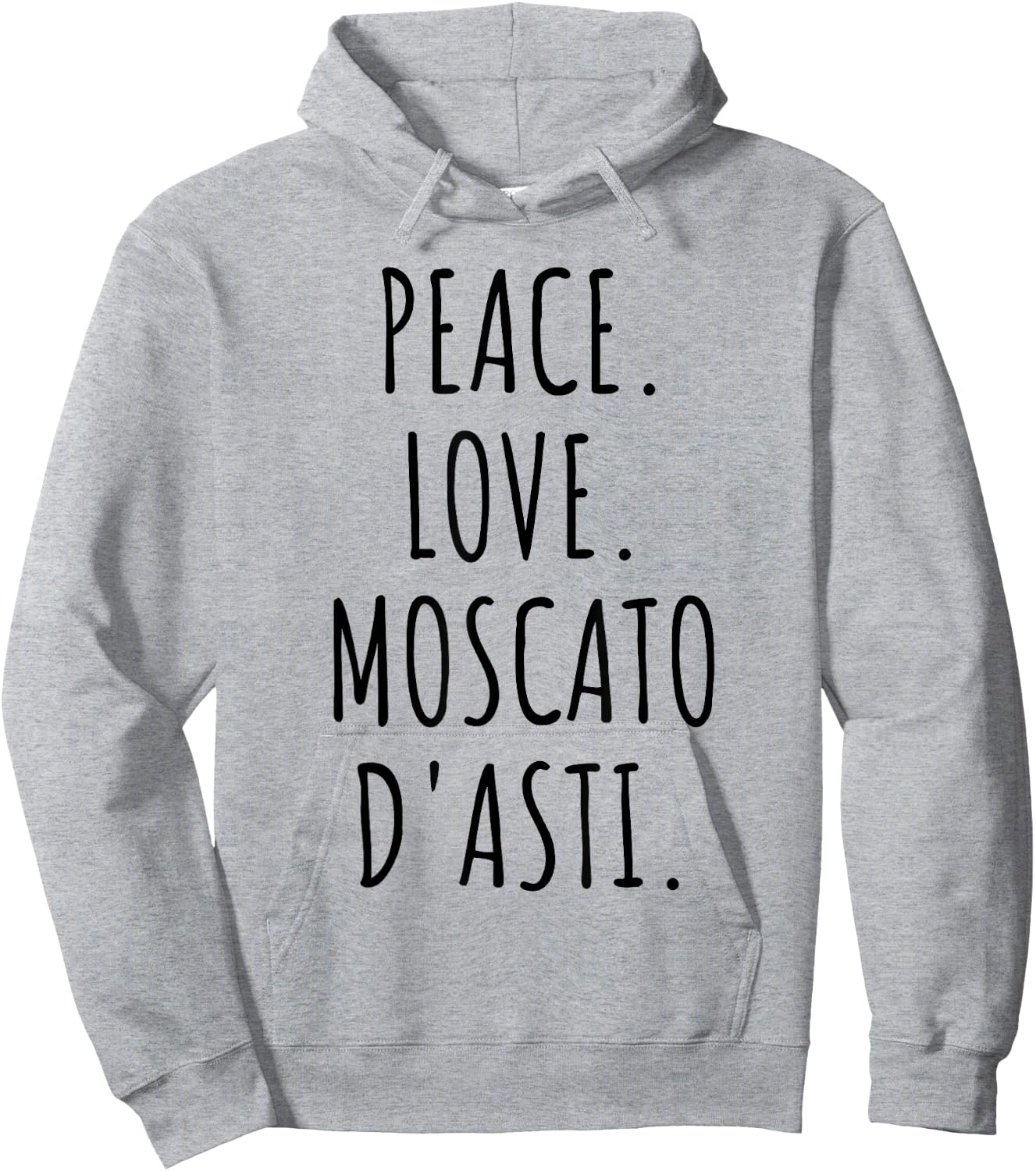 Peace Love Moscato d'Asti Italian Wine Lover Hoodie - Hoodie | Ash