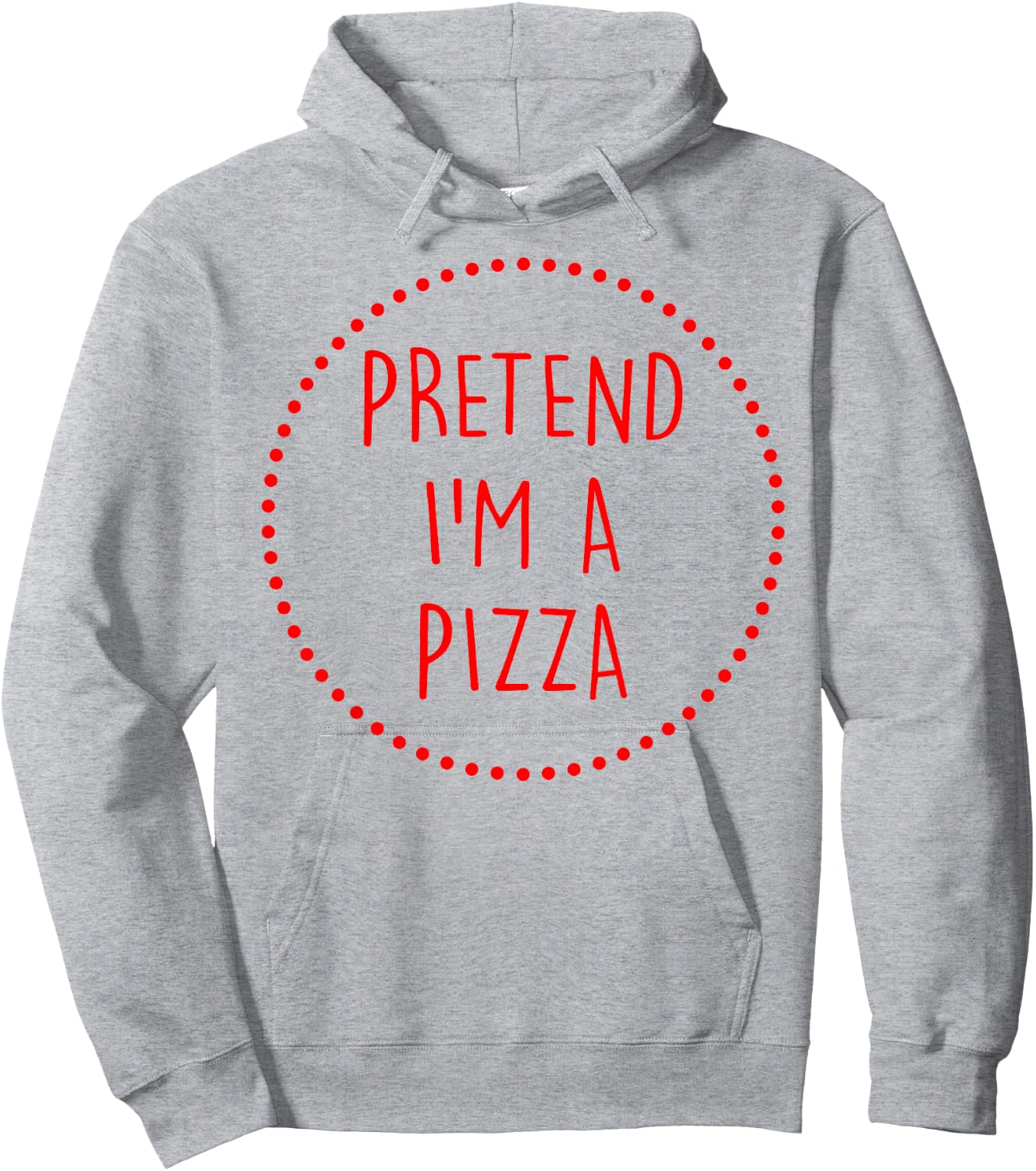 Pretend Im a Pizza Halloween Costume Hoodie - Hoodie | Ash