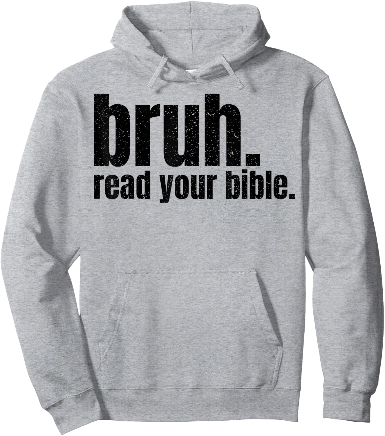 Bruh Read Your Bible Hoodie - Hoodie | Ash