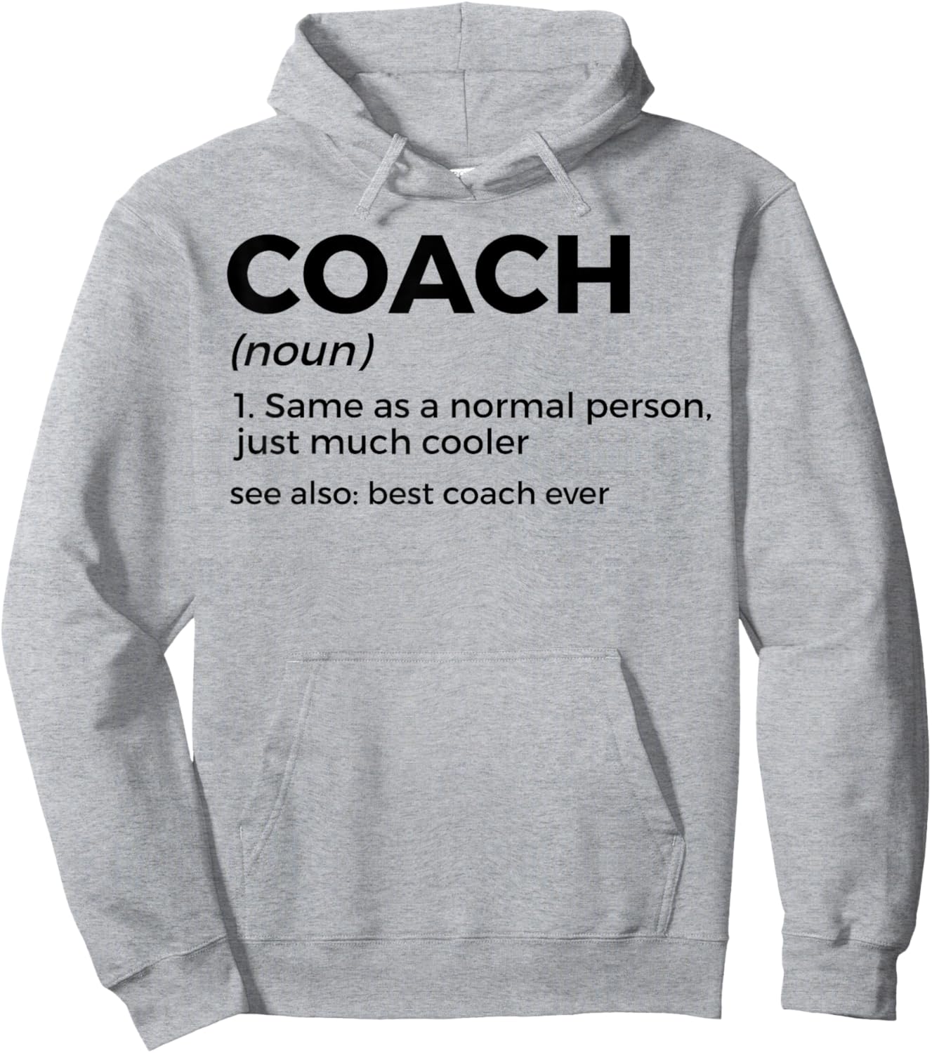Coach Definition Funny Best Coach Ever Hoodie - Hoodie | Ash