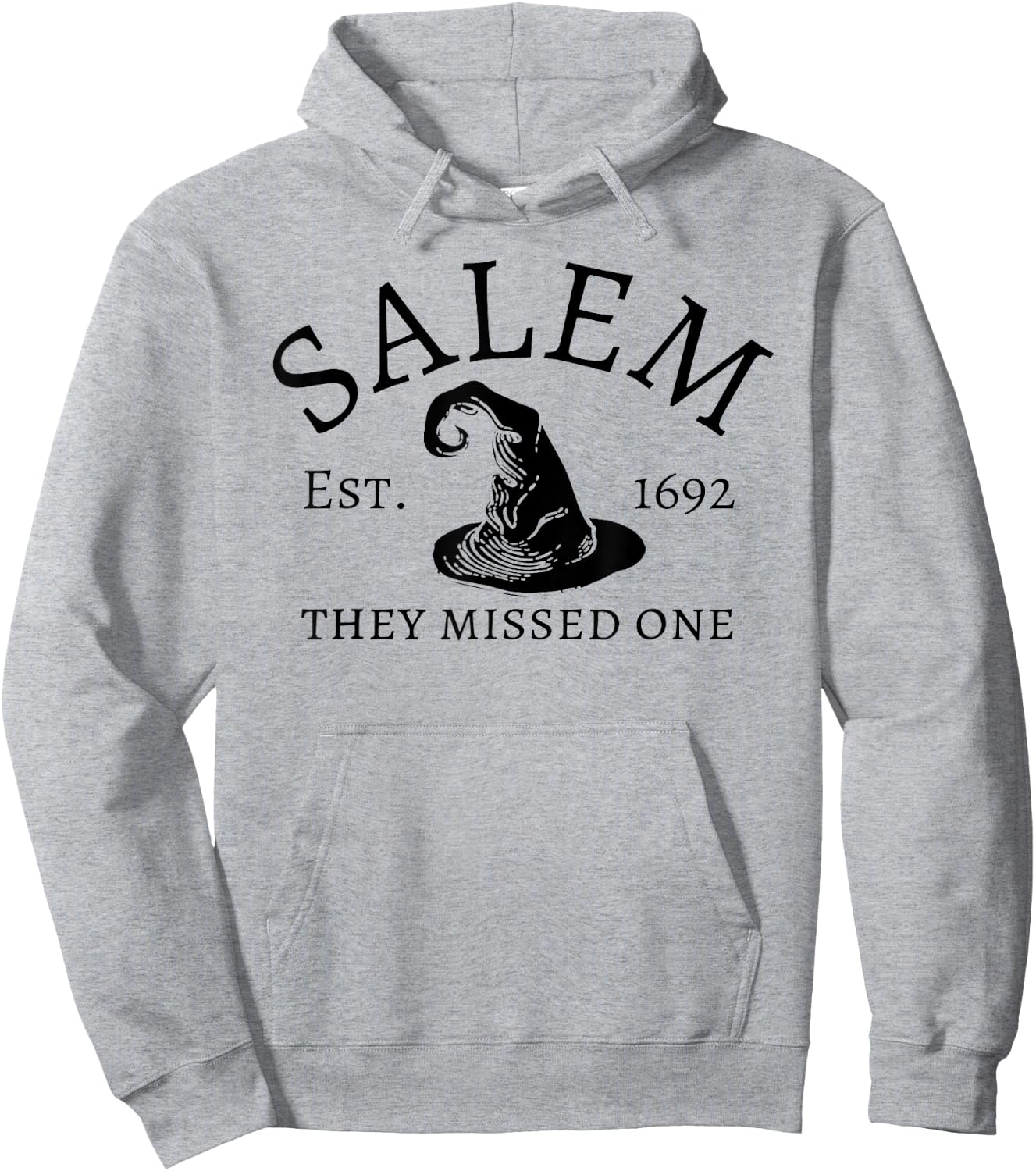 Salem 1692 They Missed One Hoodie - Hoodie | Ash