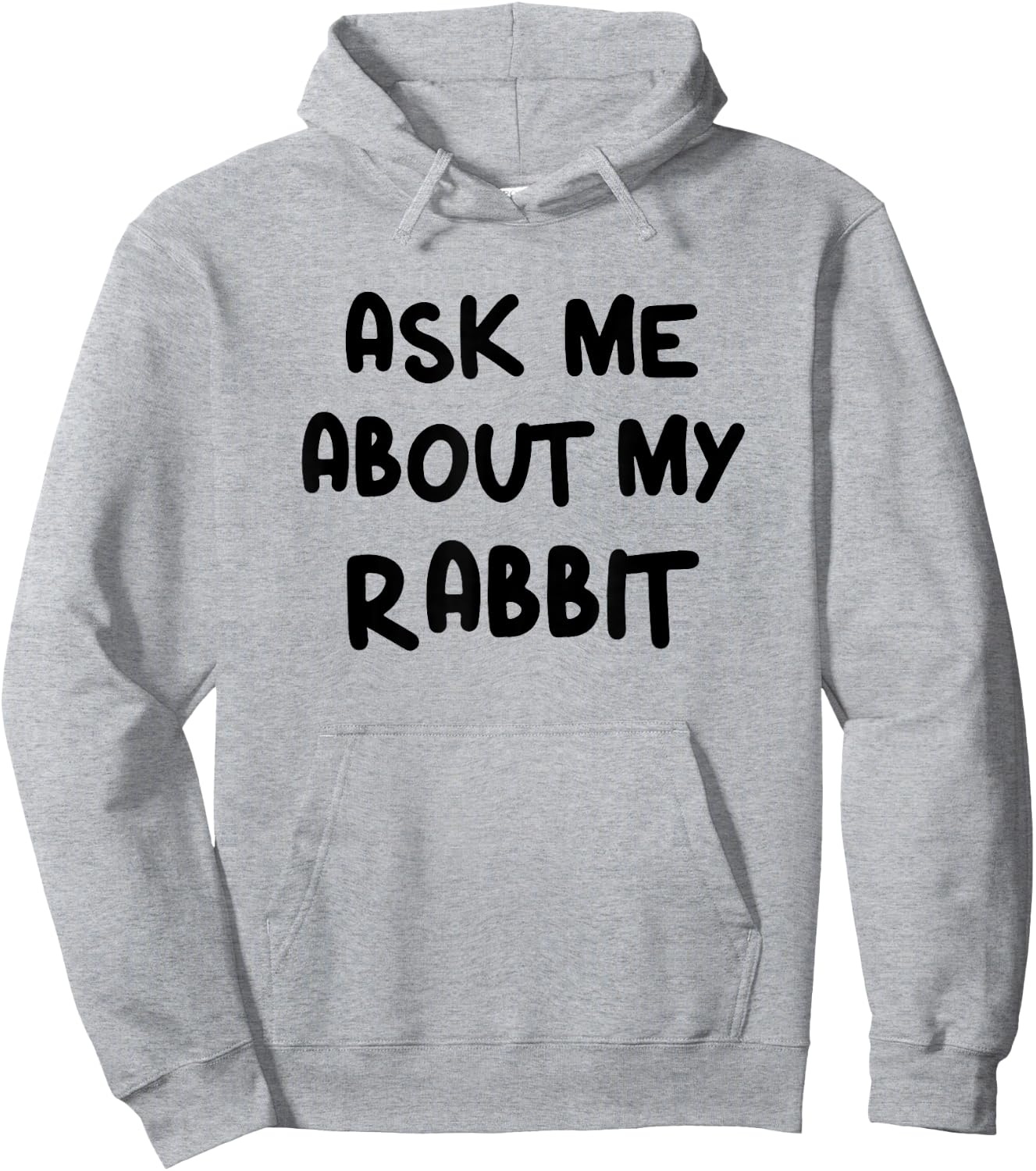 Funny Ask Me About My Rabbit Bunny Mom Hoodie - Hoodie | Ash
