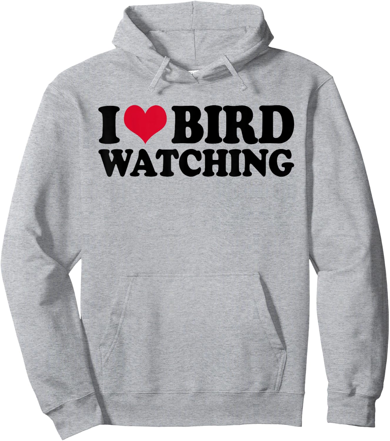 Ornithology Birdwatching I Love Bird Watching Hoodie - Hoodie | Ash