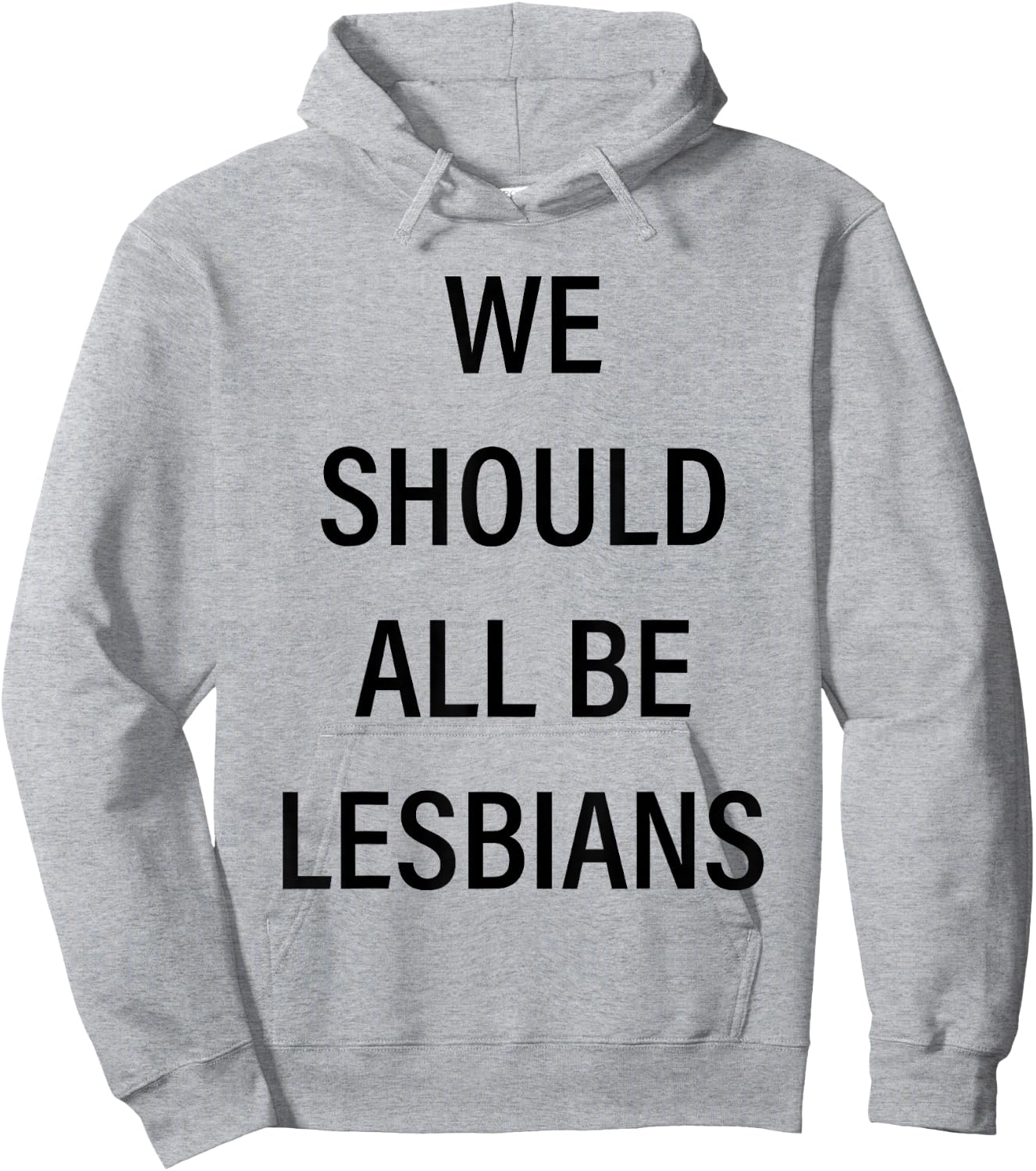 We Should All Be Lesbians Hoodie - Hoodie | Ash