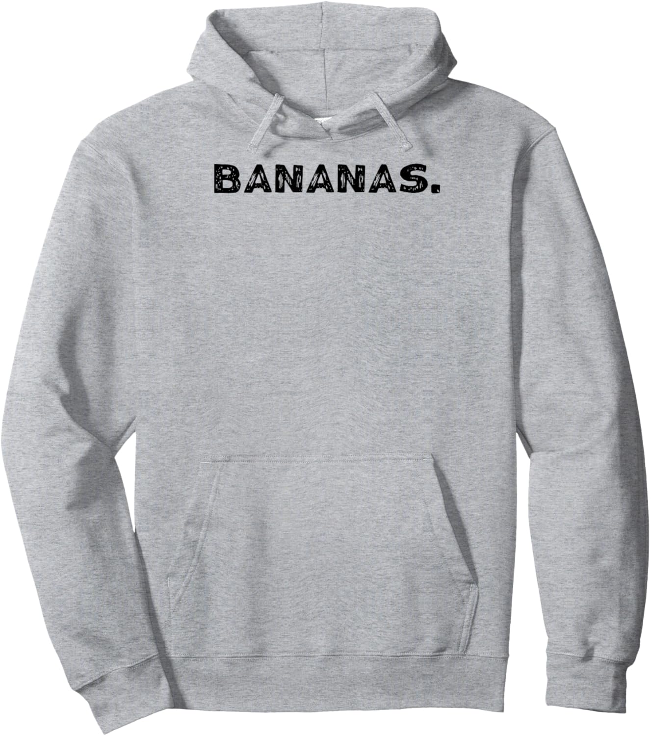 Shirt That Says Bananas. Hoodie - Hoodie | Ash