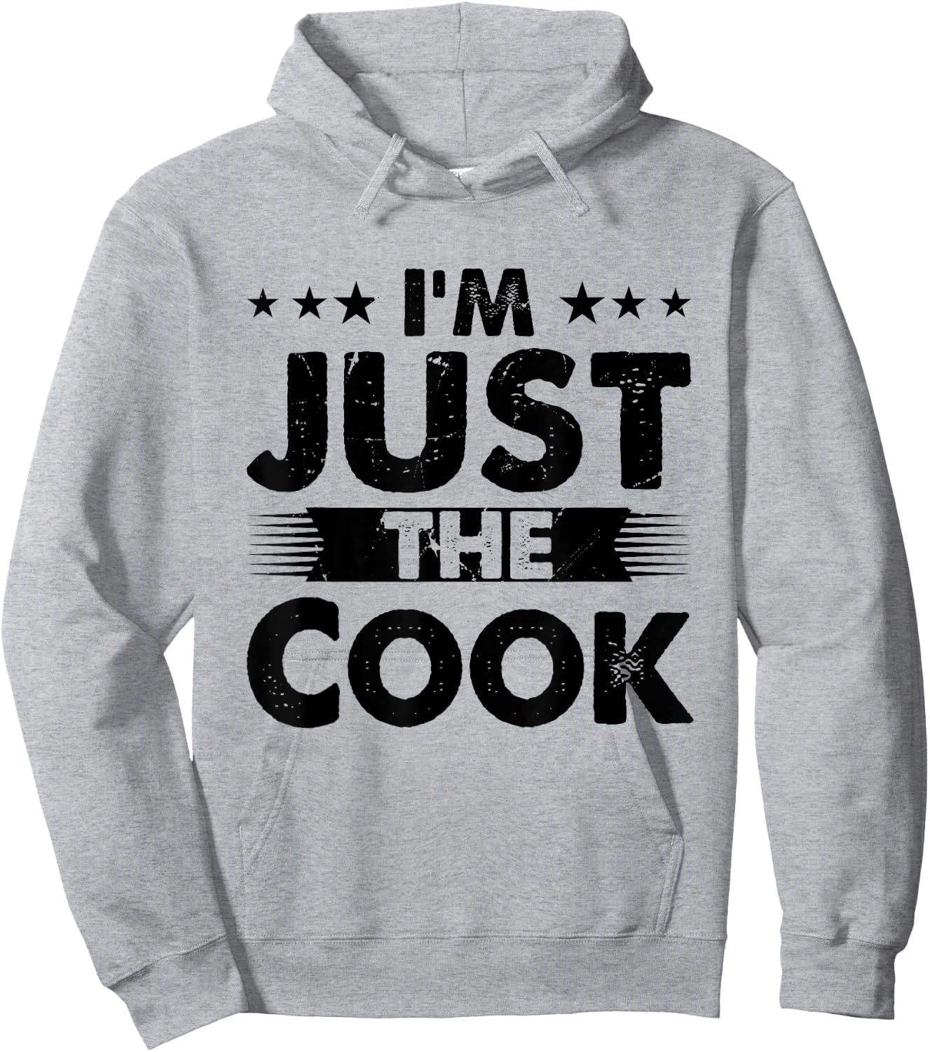 Cook Profession I'm Just The Cook Hoodie - Hoodie | Ash