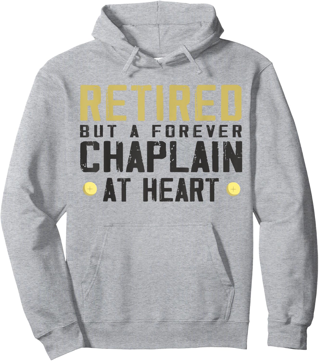 Retired but forever chaplain - Funny chaplain Hoodie - Hoodie | Ash