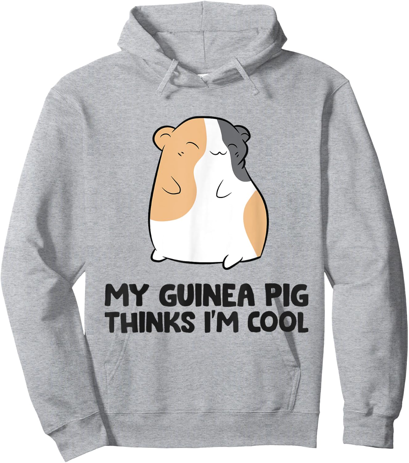 Guinea Pig Owner My Guinea Pig Thinks I'm Cool Hoodie - Hoodie | Ash