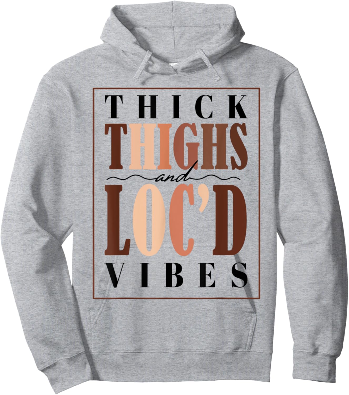 Thick Thighs and Loc'd Vibes Black Pride Hoodie - Hoodie | Ash
