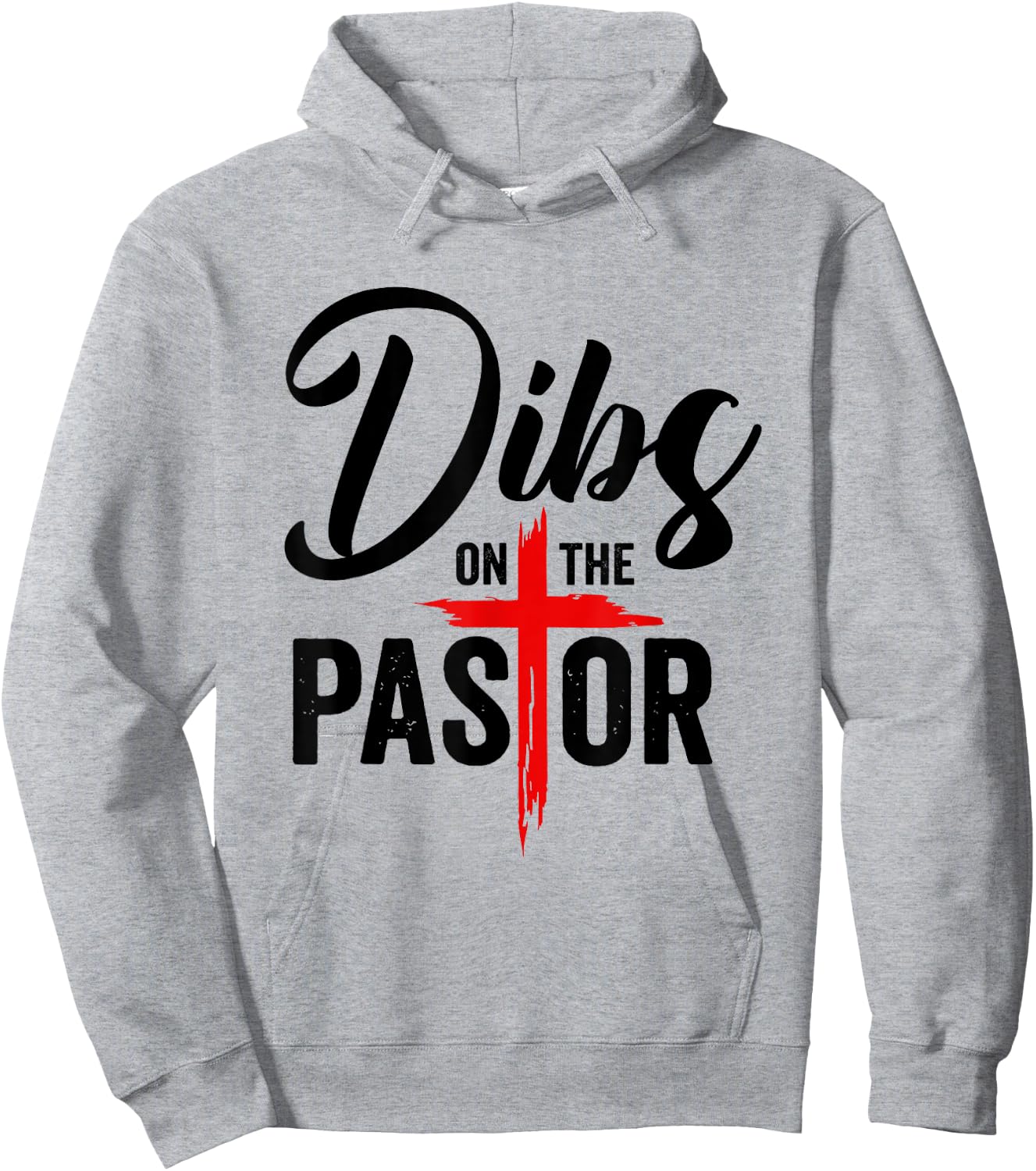 Dibs On The Pastor Funny Jesus Christian Cross Hoodie - Hoodie | Ash