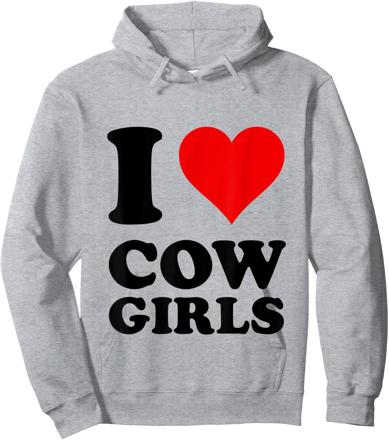 I Love Cowgirls Hoodie - Hoodie | Ash