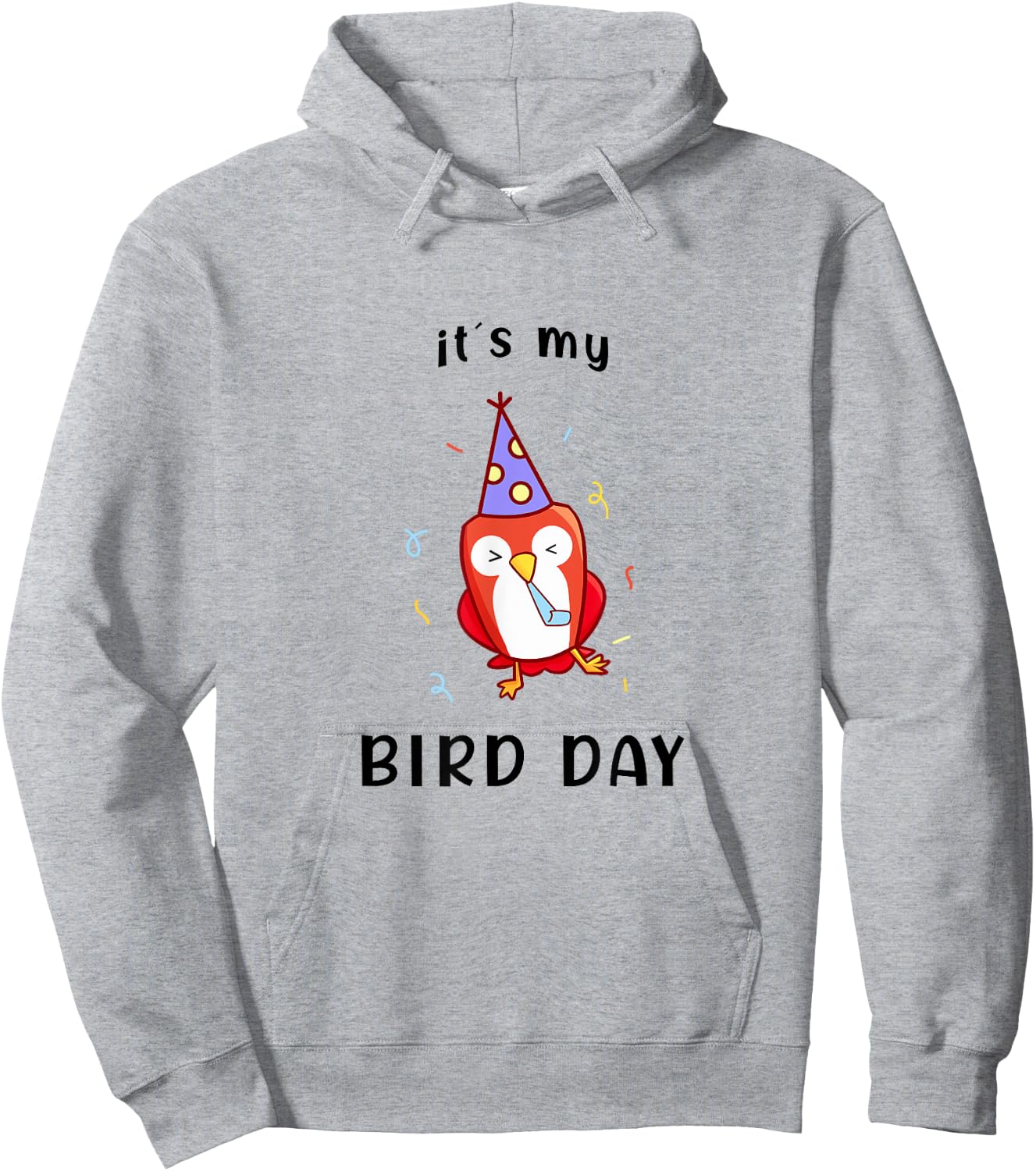 It's My Bird-Day Funny Happy Birthday Hoodie - Hoodie | Ash