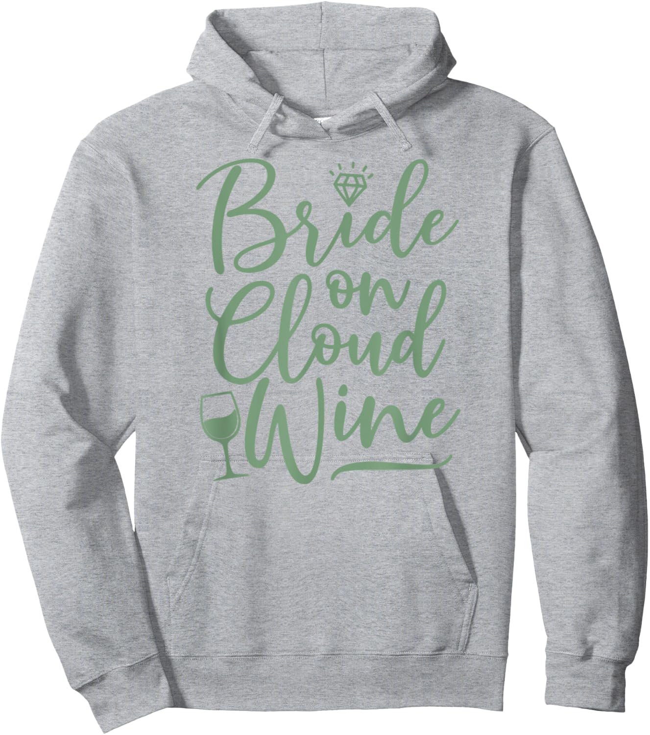 Bride On Cloud Wine Funny Sage Green Wedding Hoodie - Hoodie | Ash