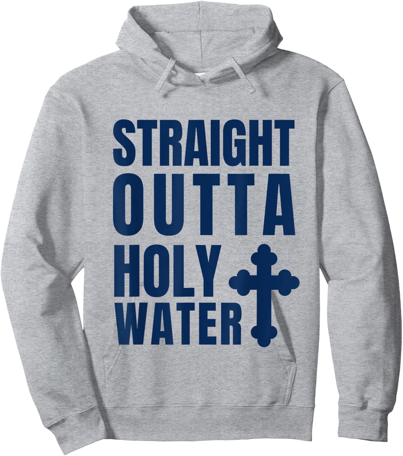 Straight Outta Holy Water Funny Baptism Hoodie - Hoodie | Ash
