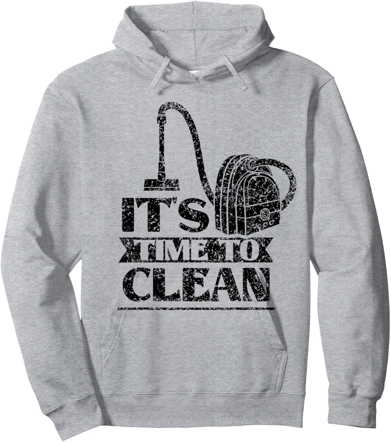 It's Time To Clean Day Cleaner Cleaning Cleanse Hoodie - Hoodie | Ash