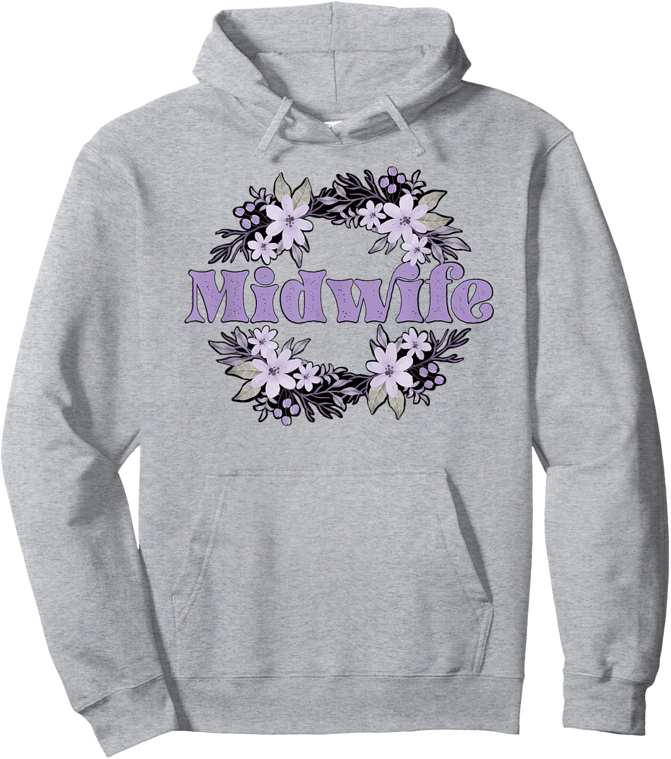 Midwife Flowers Midwifery Midwives Hoodie - Hoodie | Ash