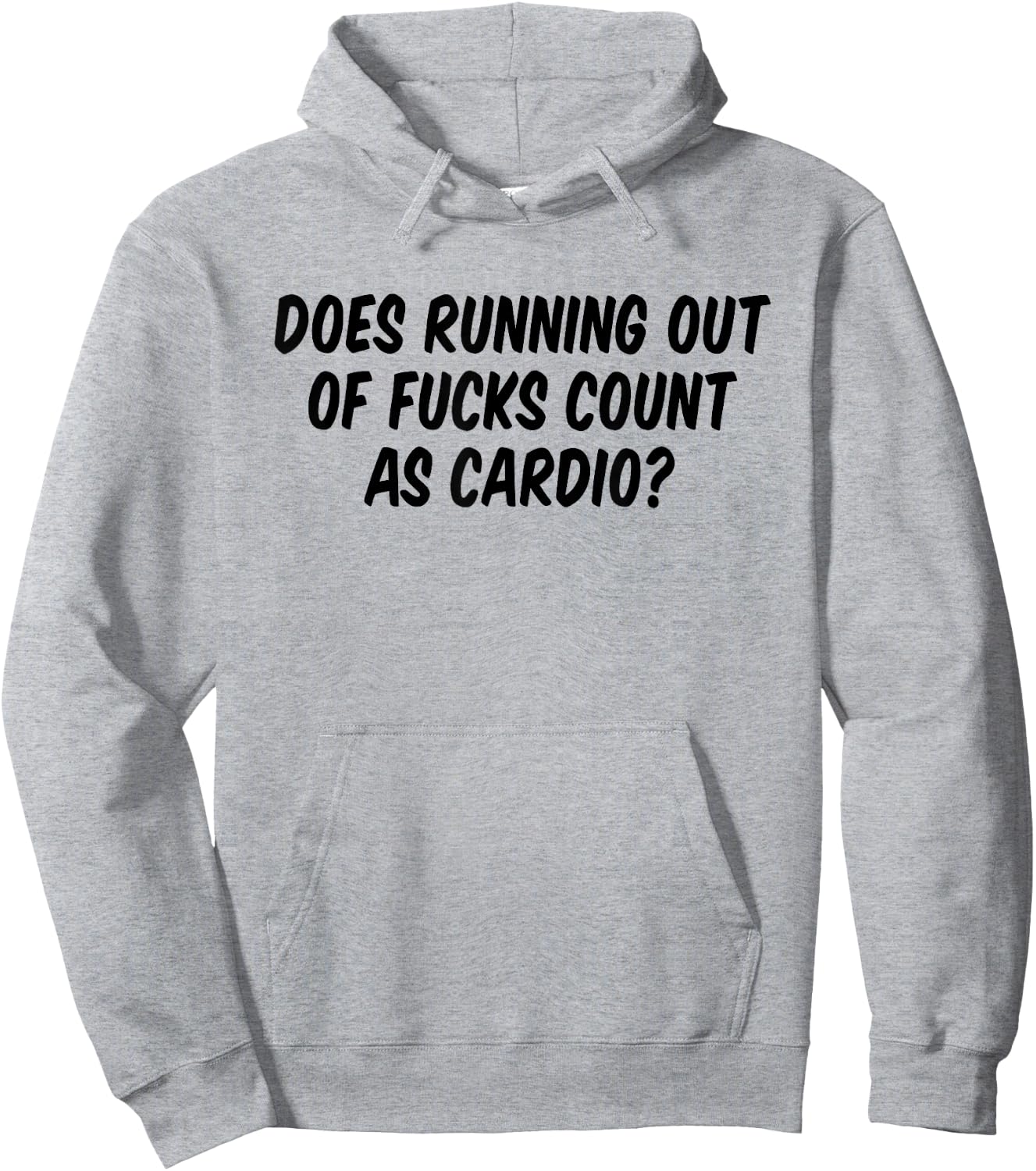 Does Running Out Of Fucks Count As Cardio Hoodie - Hoodie | Ash
