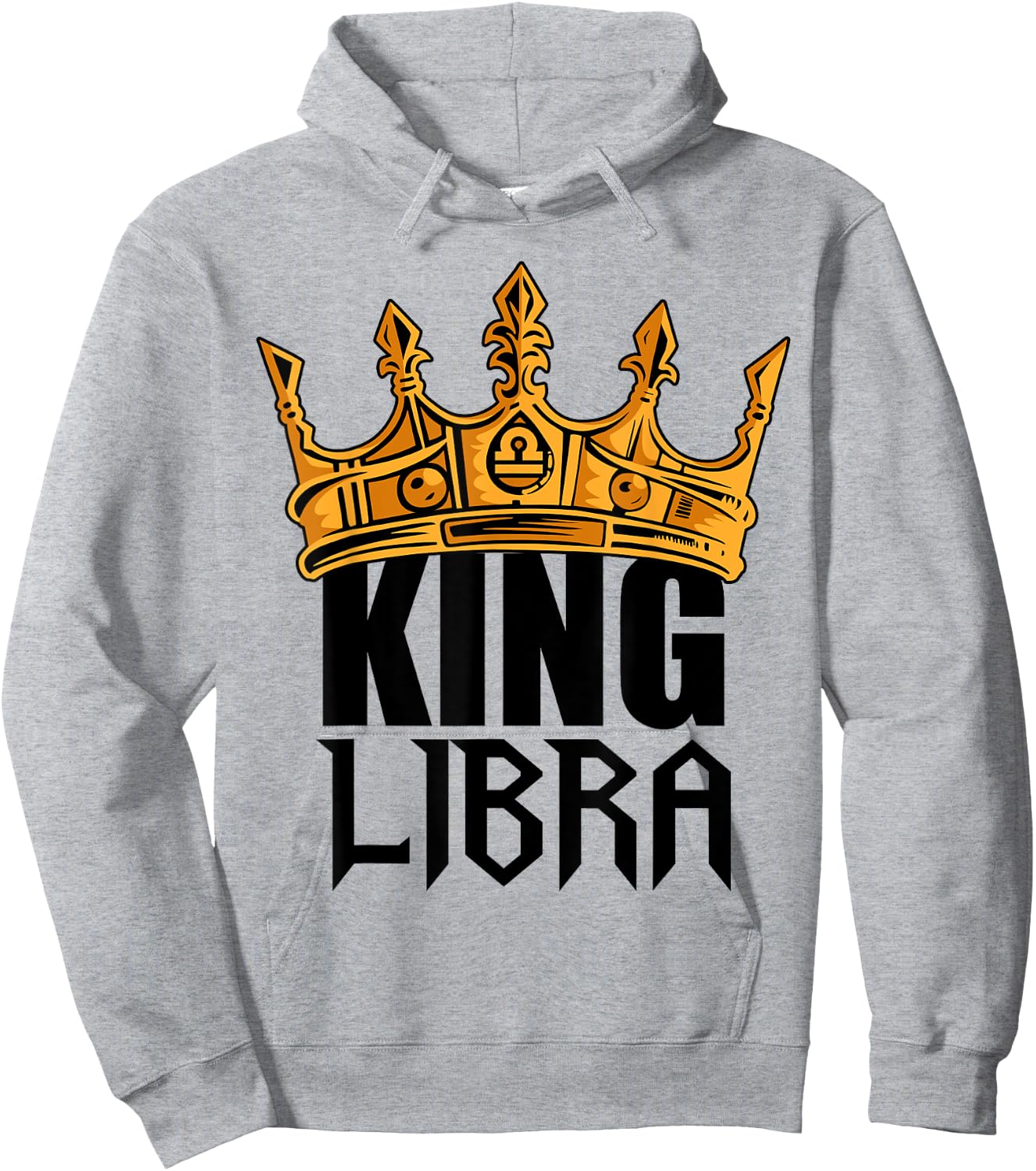 King Libra Birthday Astrology Zodiac Sign Funny Hoodie - Hoodie | Ash