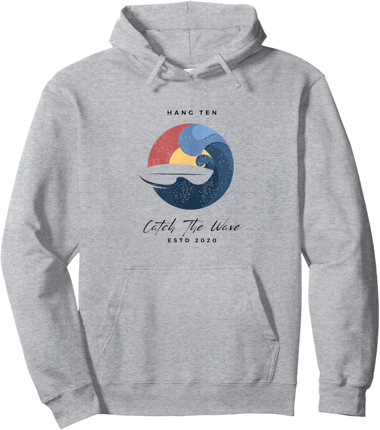 Hang 10 Catch The Waves Surfboard Surf Surfing Hoodie - Hoodie | Ash