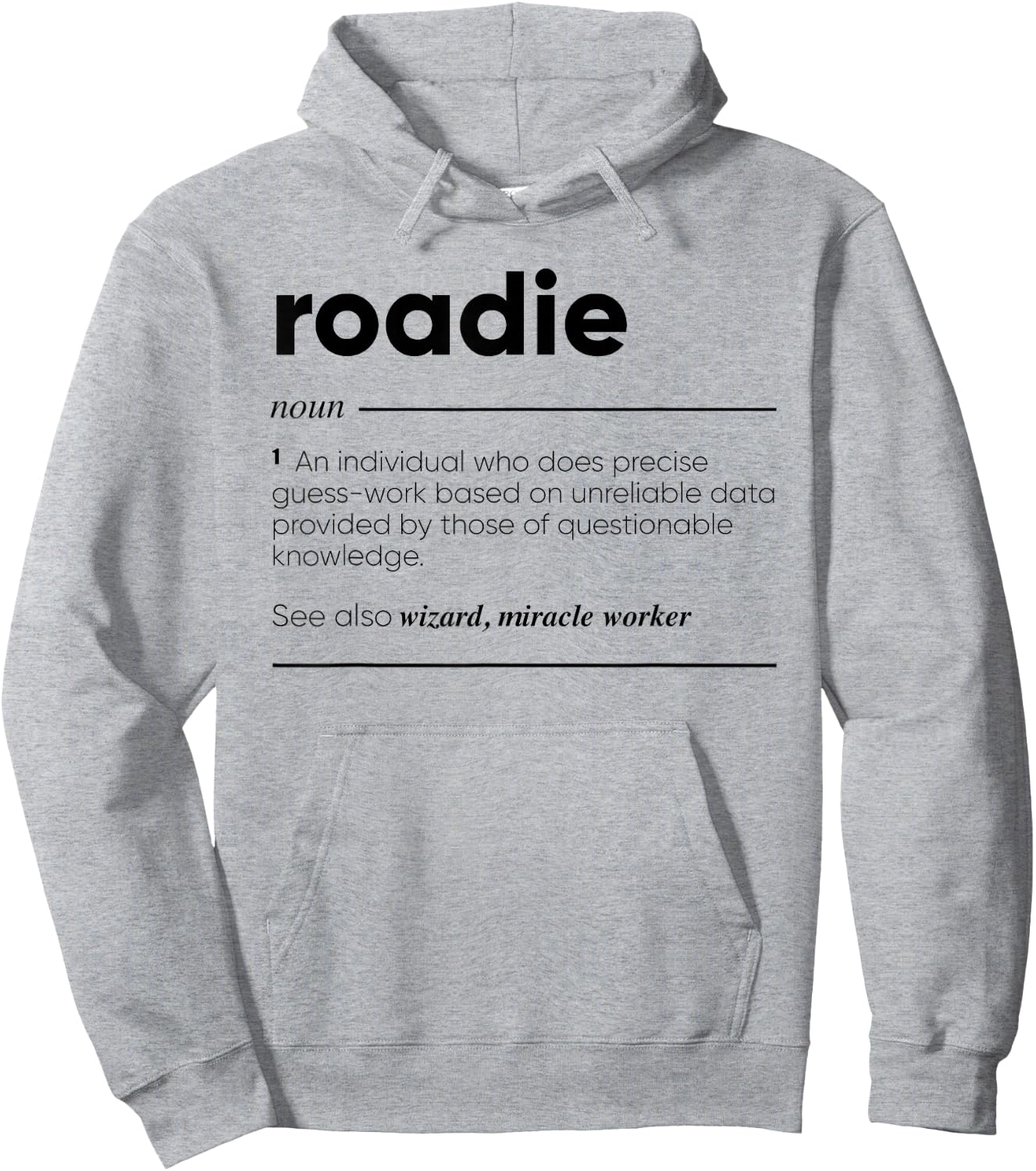 Roadie Funny Definition Hoodie - Hoodie | Ash