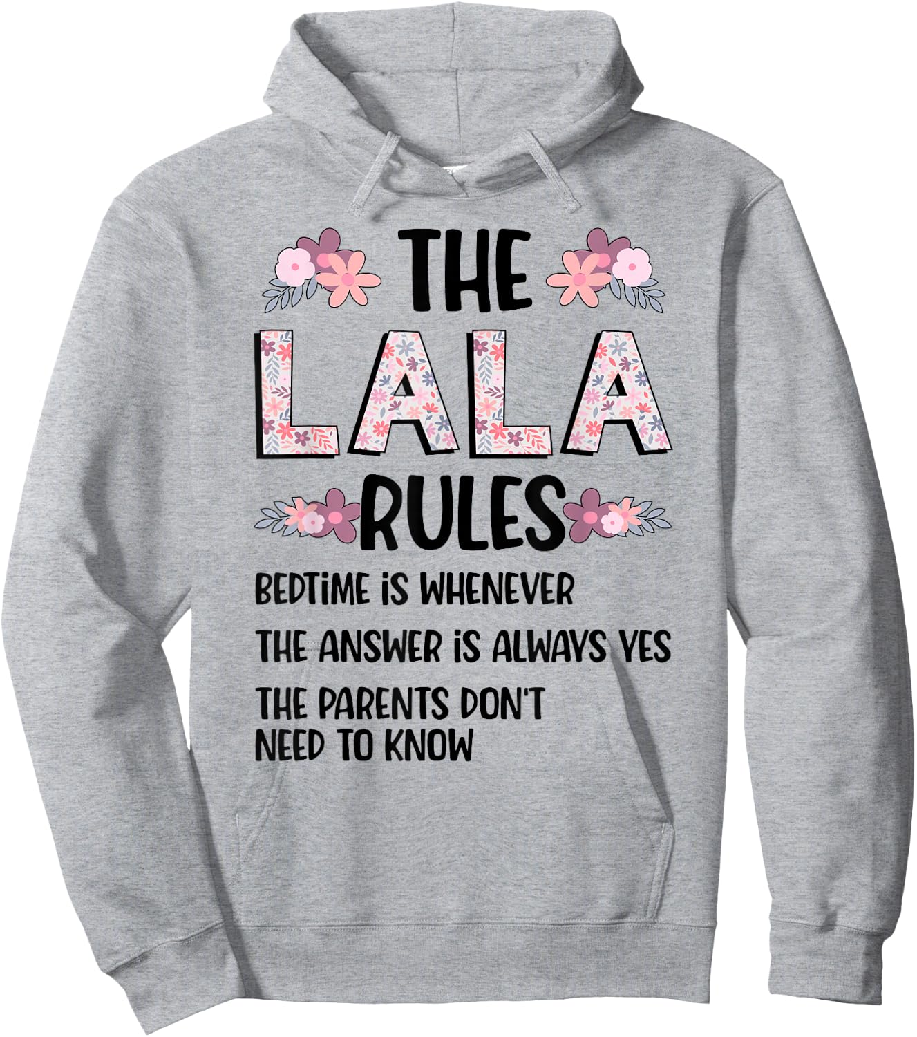 Lala Grandma Rules Lala Grandmother Hoodie - Hoodie | Ash