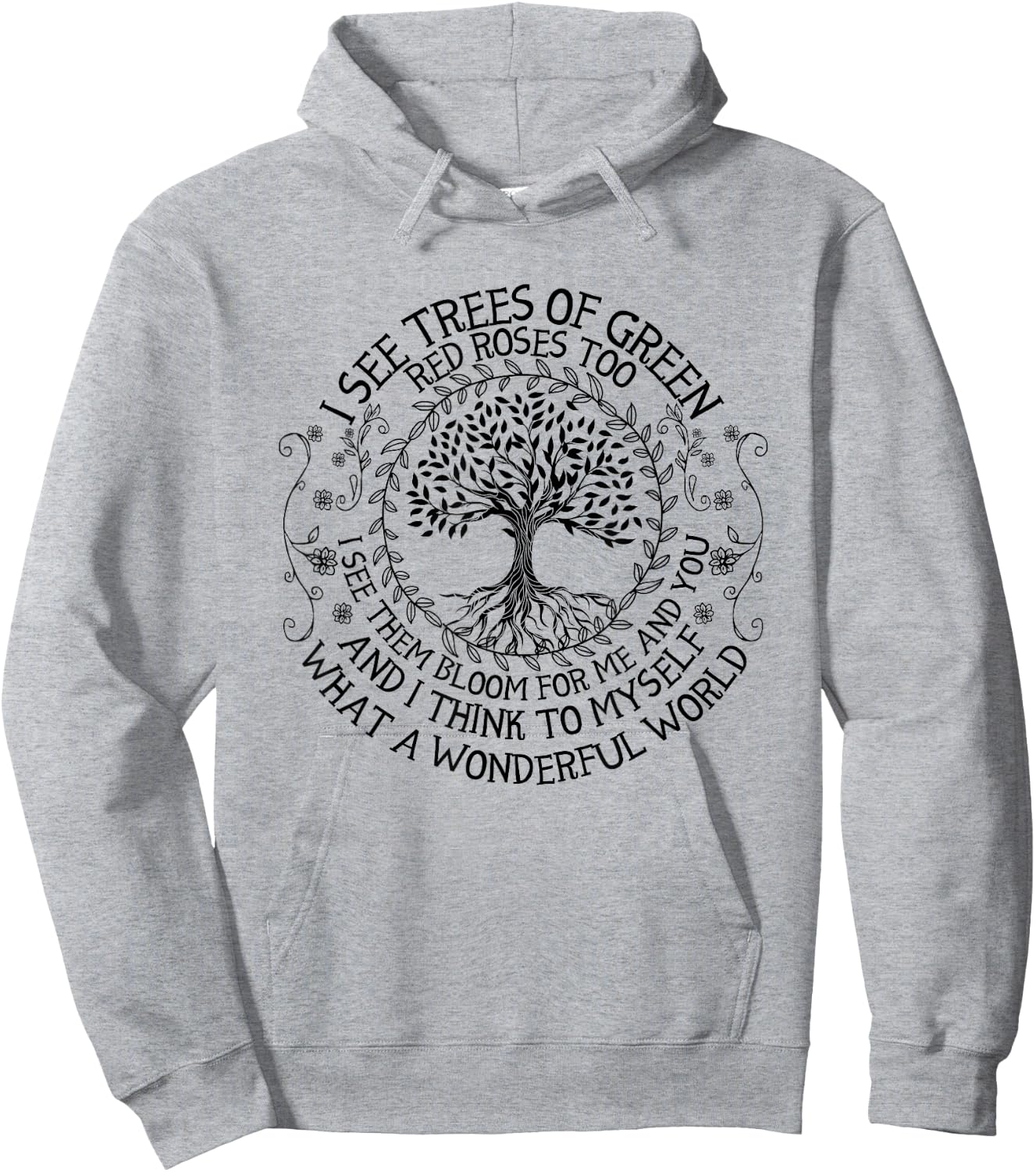 Eco Earth Day Shirts I See Trees of Green Hoodie - Hoodie | Ash