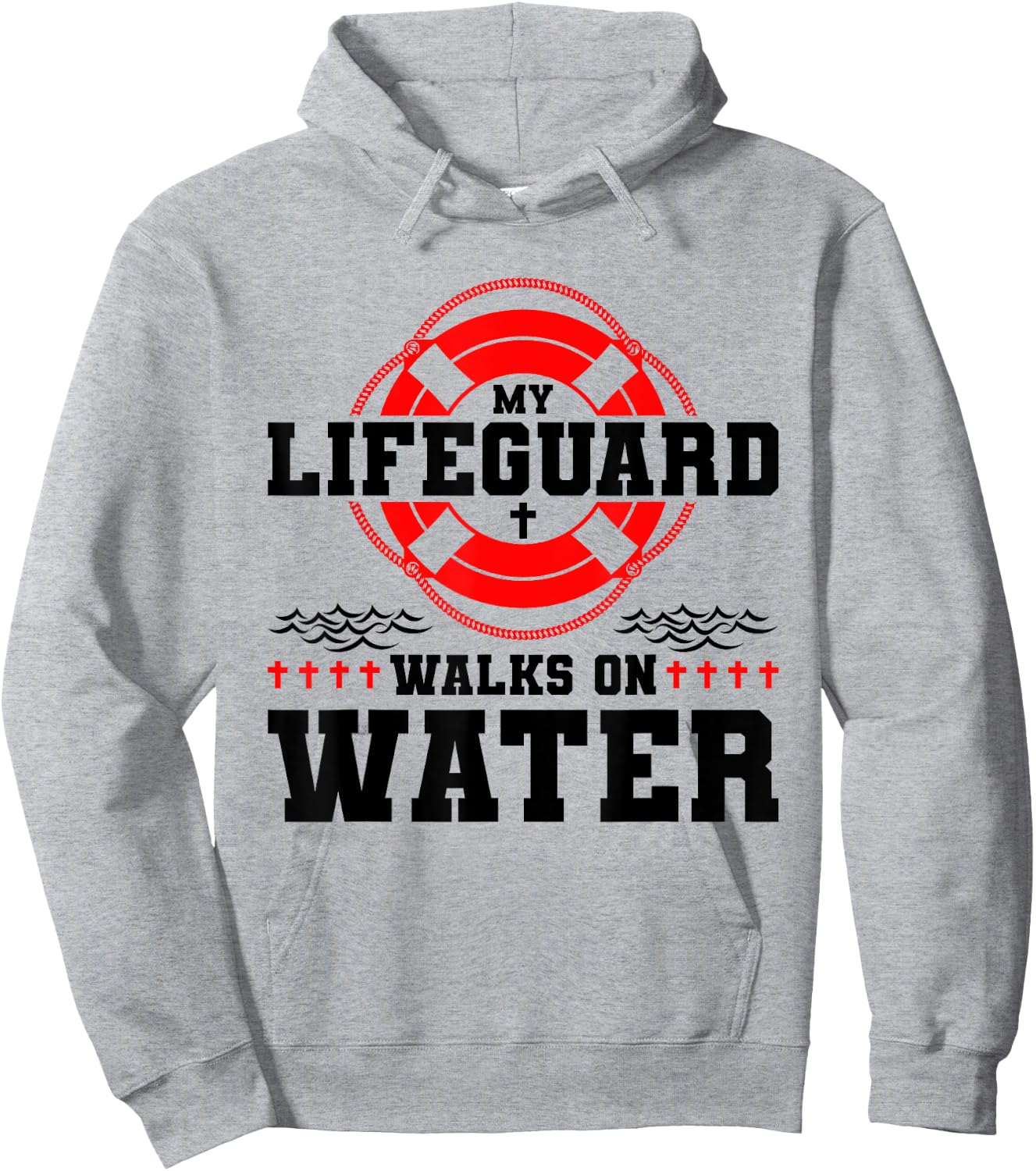 My Lifeguard Walks on Water Christian Jesus Hoodie - Hoodie | Ash
