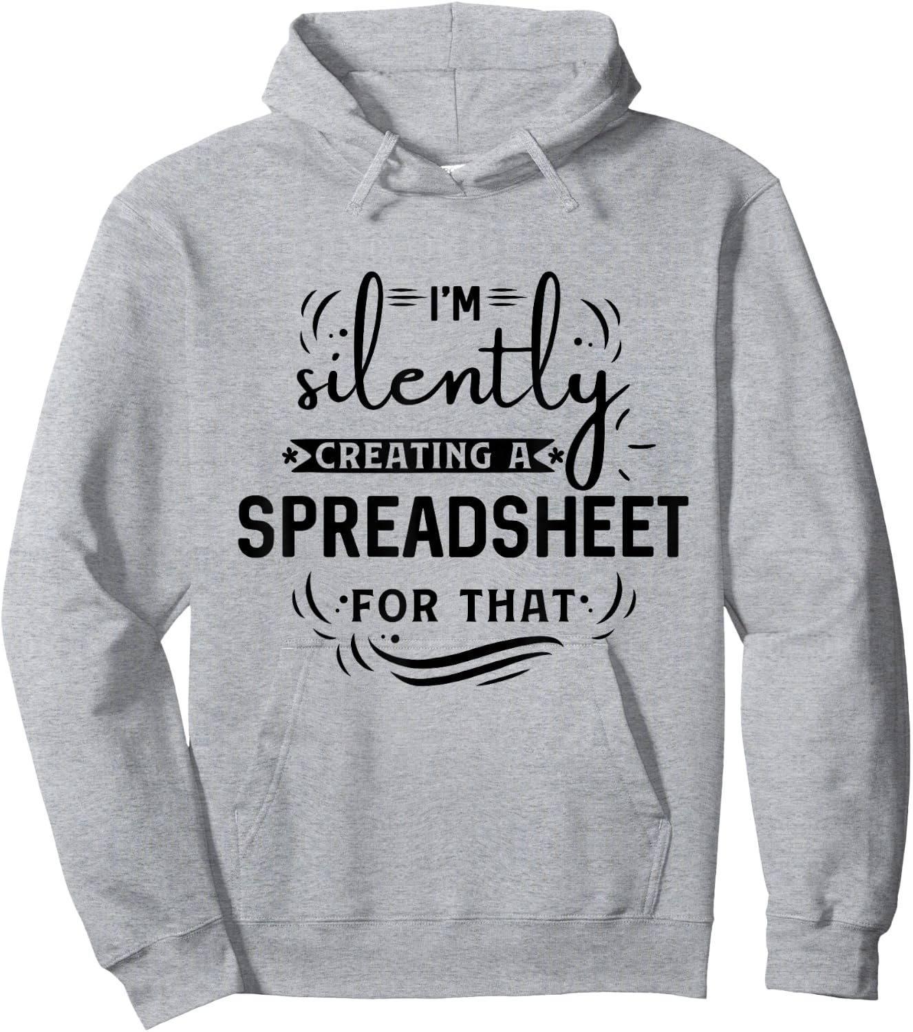 I'm silently creating a spreadsheet for that Hoodie - Hoodie | Ash