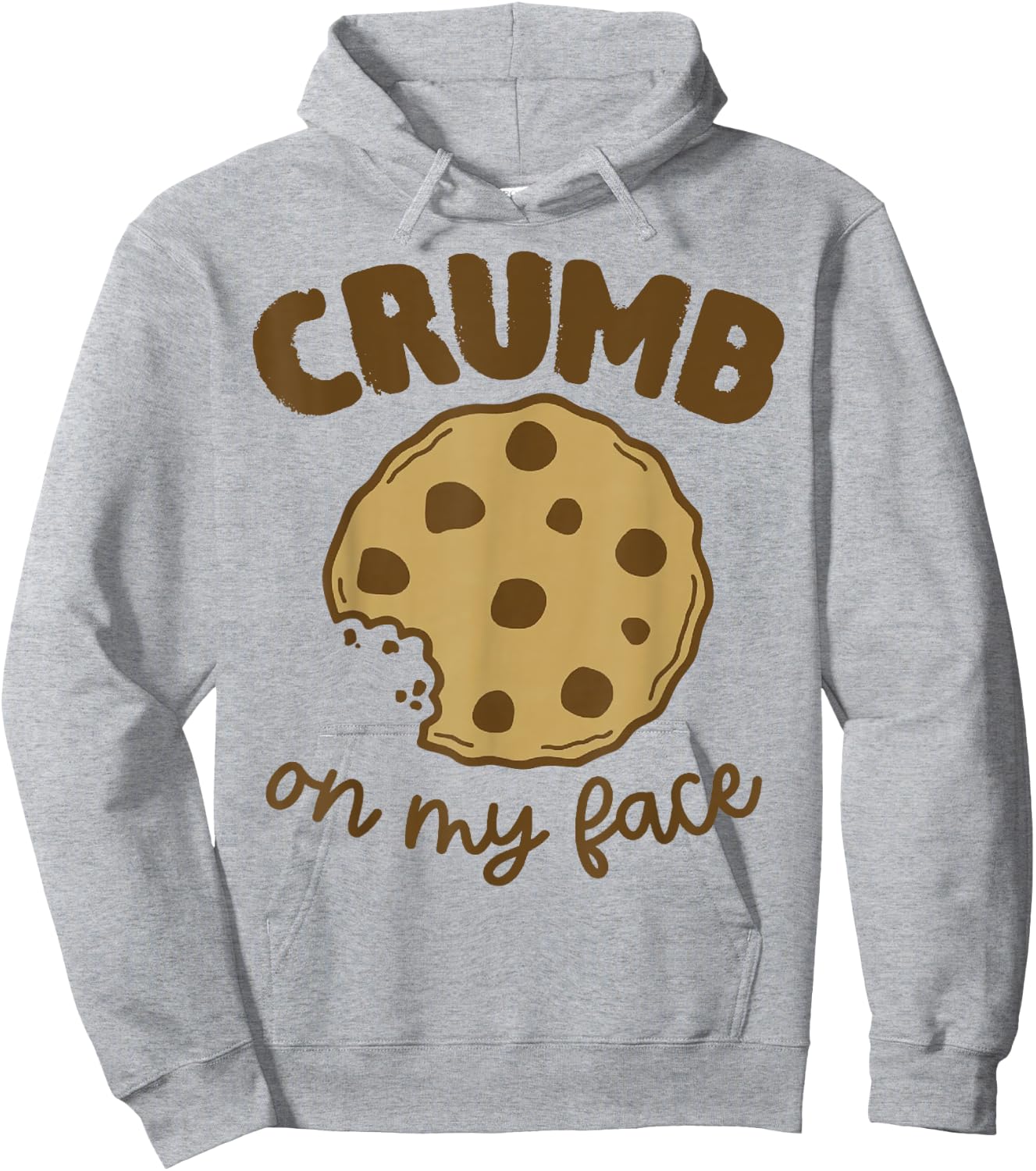 Crumb On My Face Funny Cookies Hoodie - Hoodie | Ash