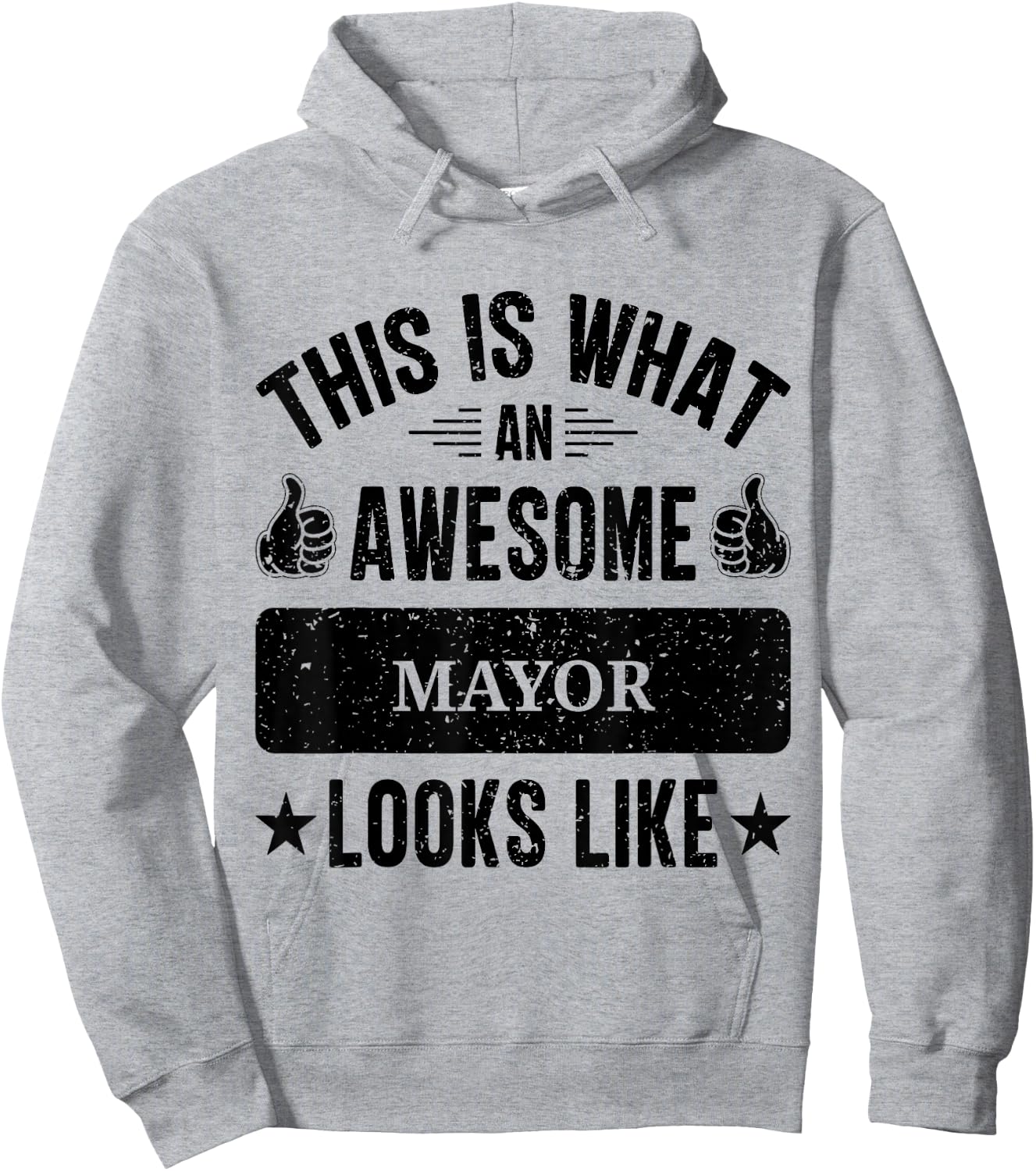 Mayor gifts funny quote Mayor Hoodie - Hoodie | Ash