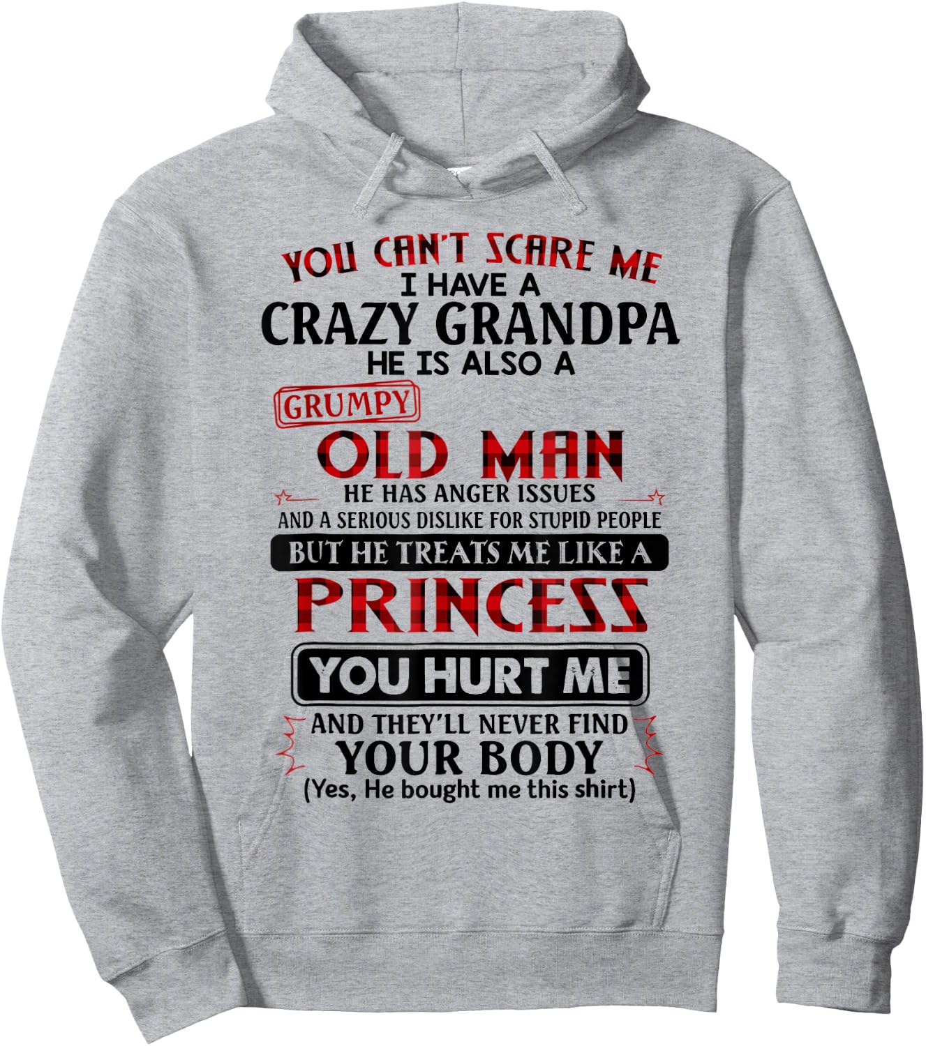 You cannot scare me I have a crazy grandpa Hoodie - Hoodie | Ash