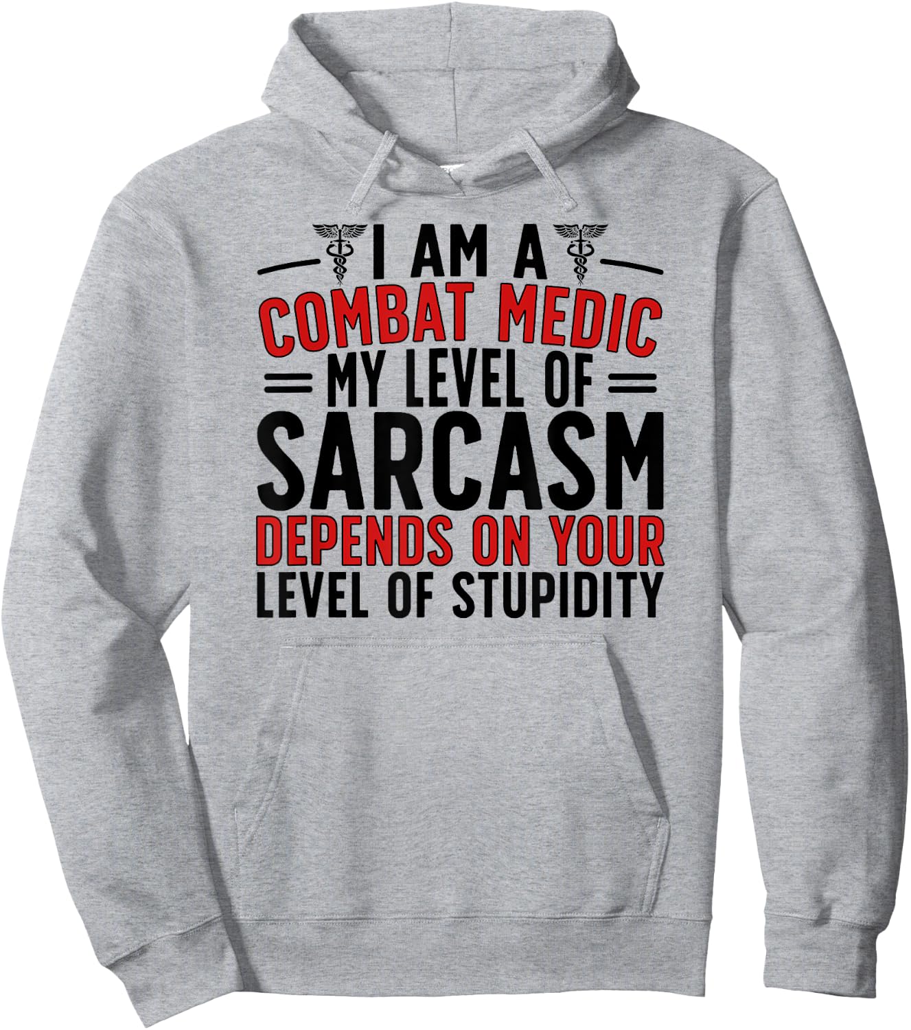 I Am A Combat Medic Funny Combat Medics Hoodie - Hoodie | Ash