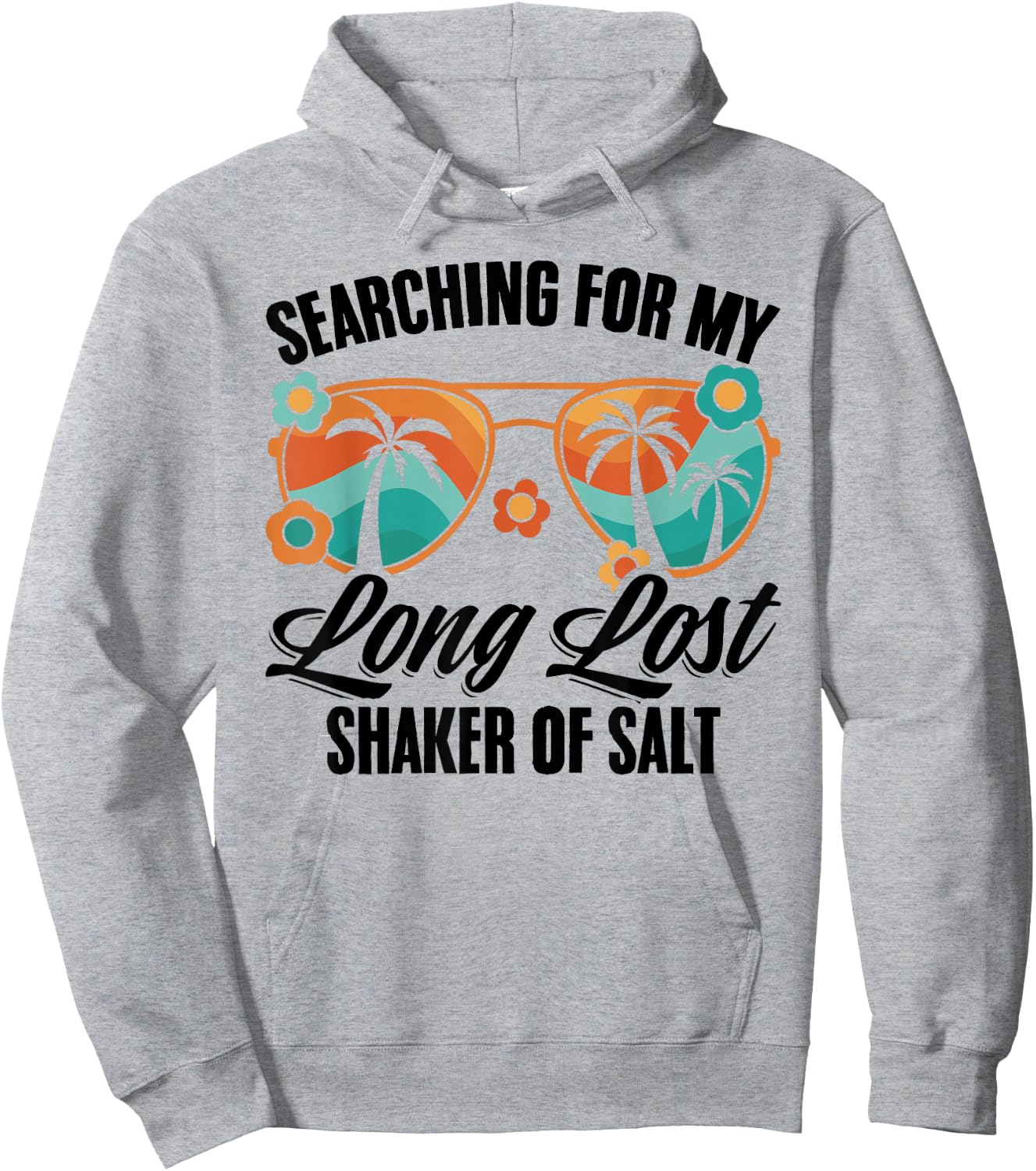 Searching For My Long Lost Shaker Of Salt Spice Hoodie - Hoodie | Ash