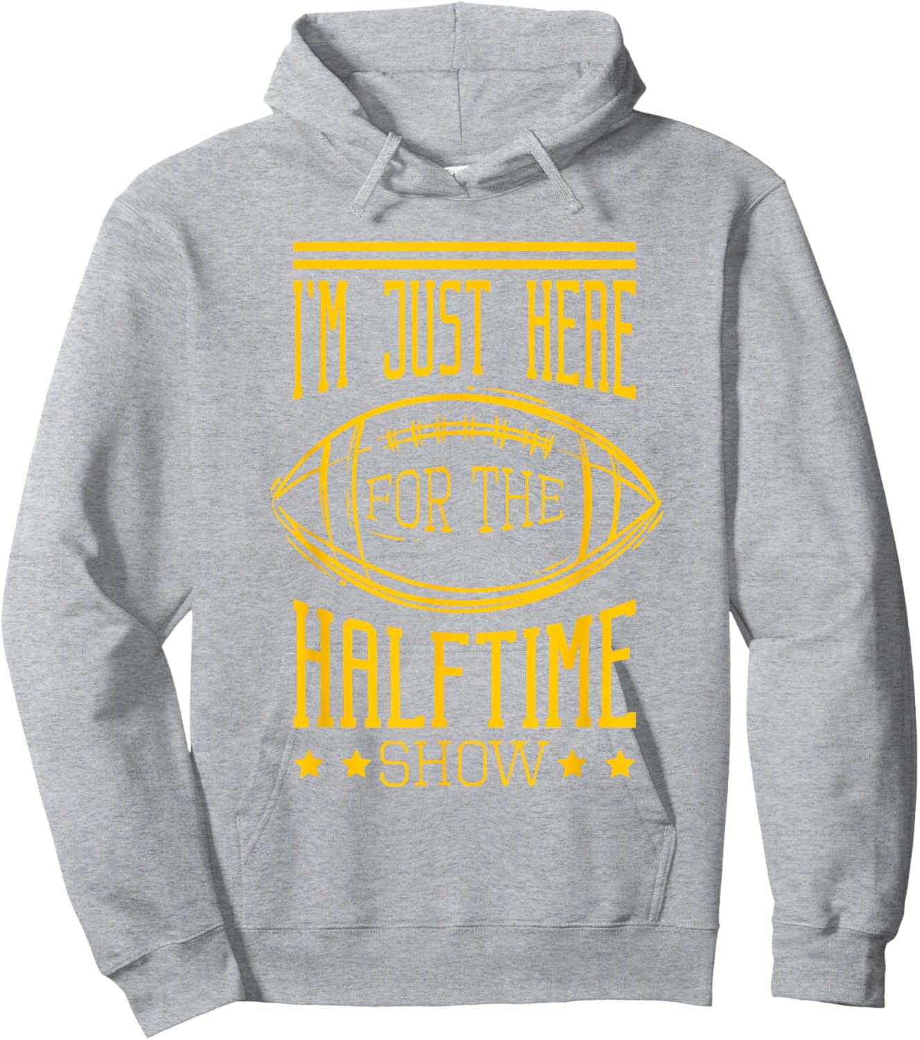 I'm Just Here For The Halftime Show Football Hoodie - Hoodie | Ash
