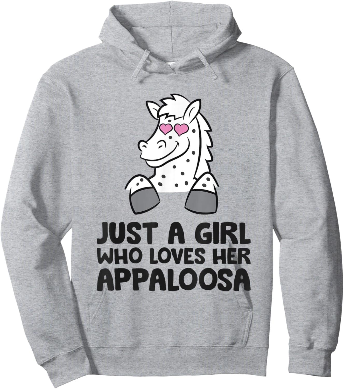 Just A Girl Who Loves Her Appaloosa Hoodie - Hoodie | Ash