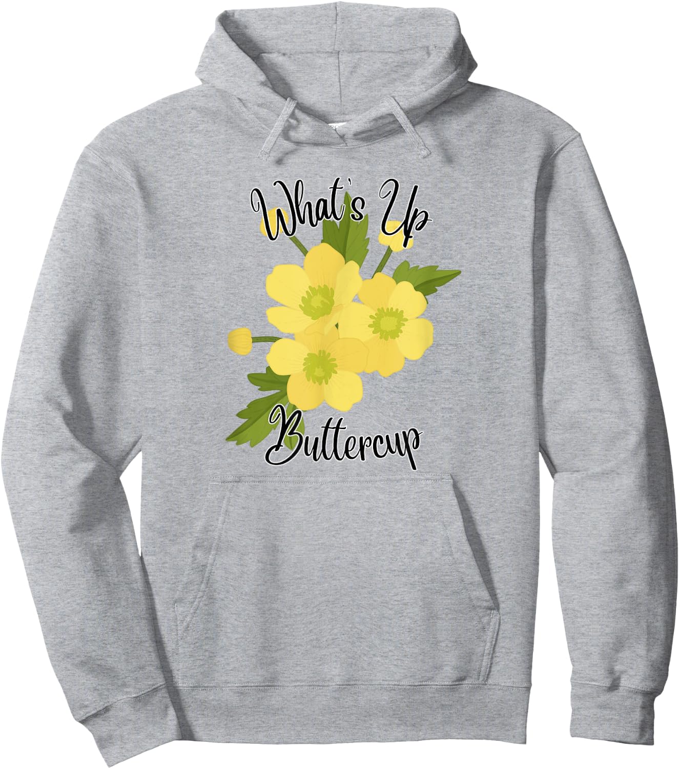 What's Up Buttercup Hoodie - Hoodie | Ash