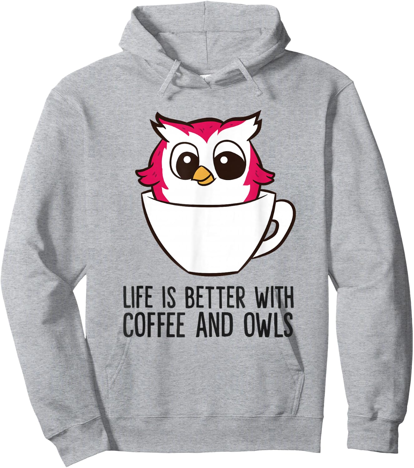 Life Is Better With Coffee And Owls Hoodie - Hoodie | Ash