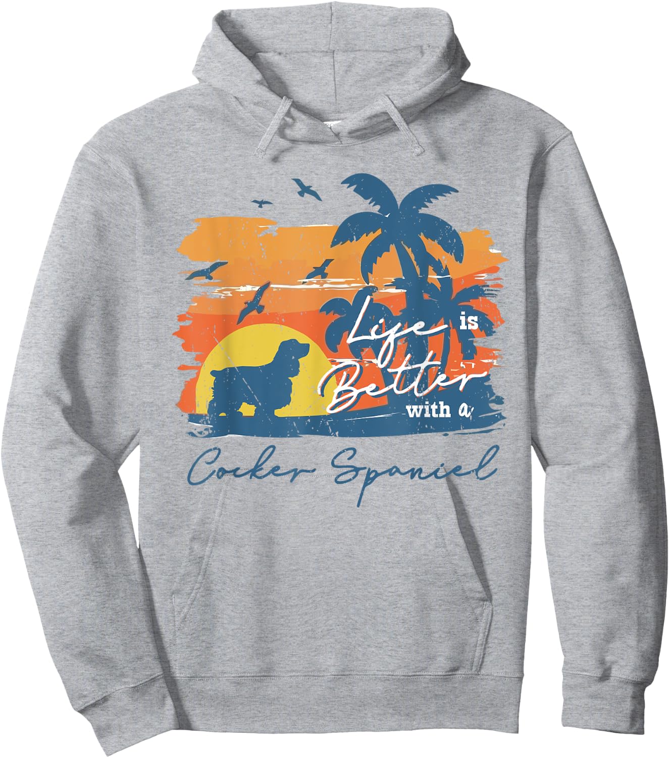 Cocker Spaniel Life is Better Vintage Sunset Hoodie - Hoodie | Ash