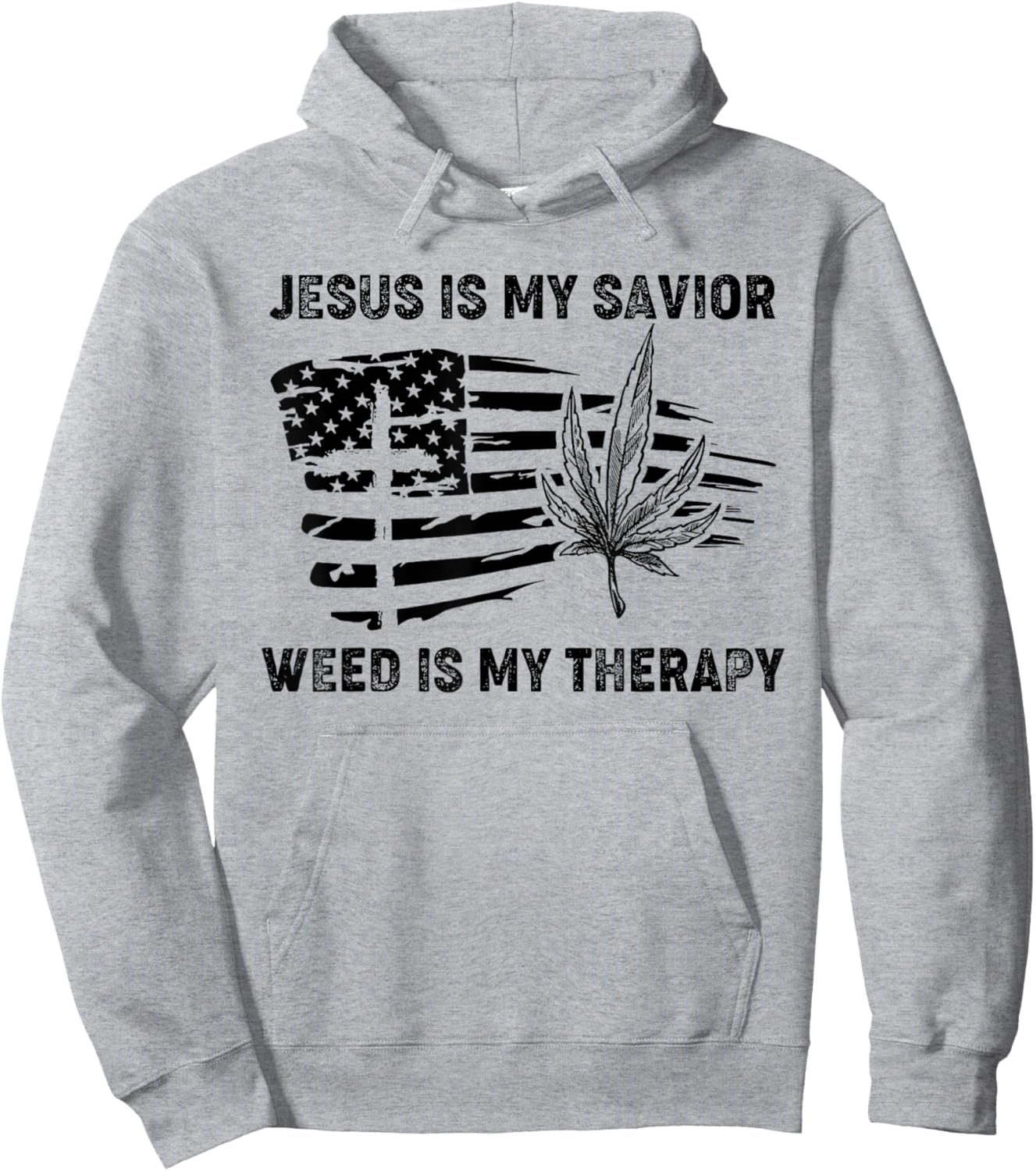 Jesus Is My Savior Weed Is My Therapy Hoodie - Hoodie | Ash