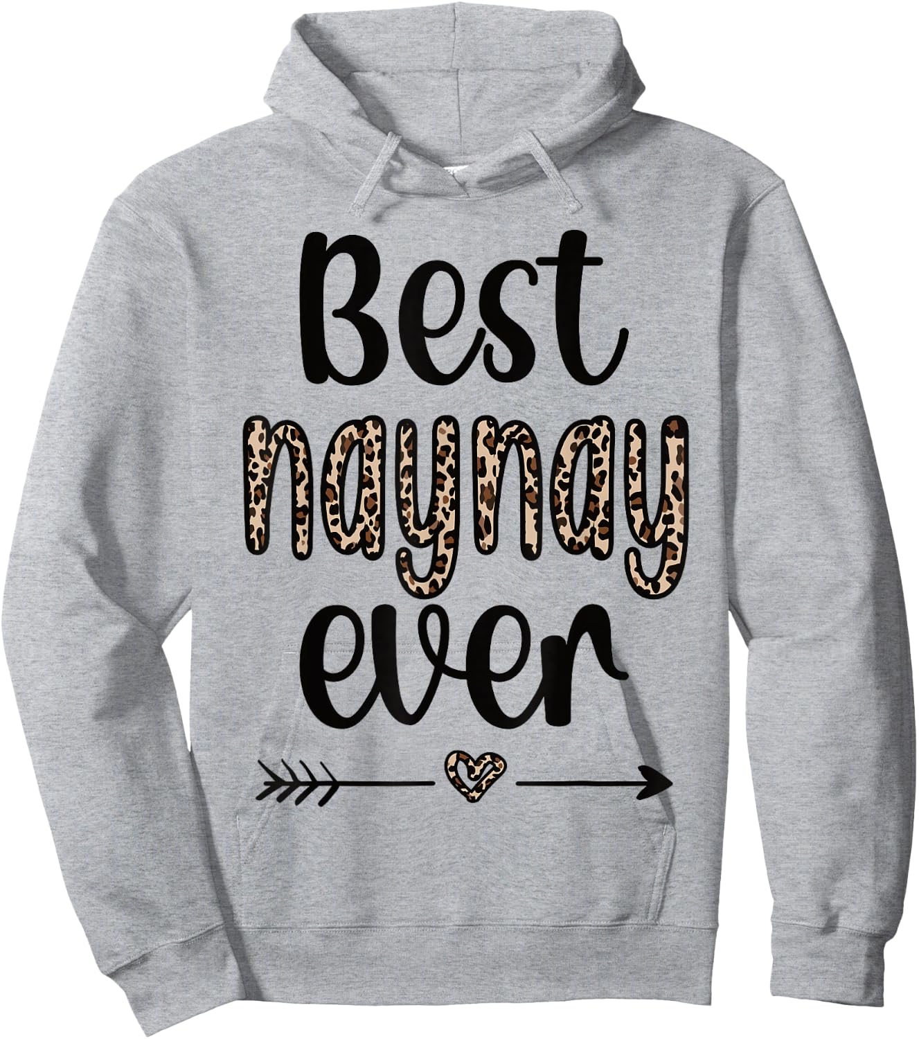 Best Naynay Ever Grandma Naynay Appreciation Hoodie - Hoodie | Ash