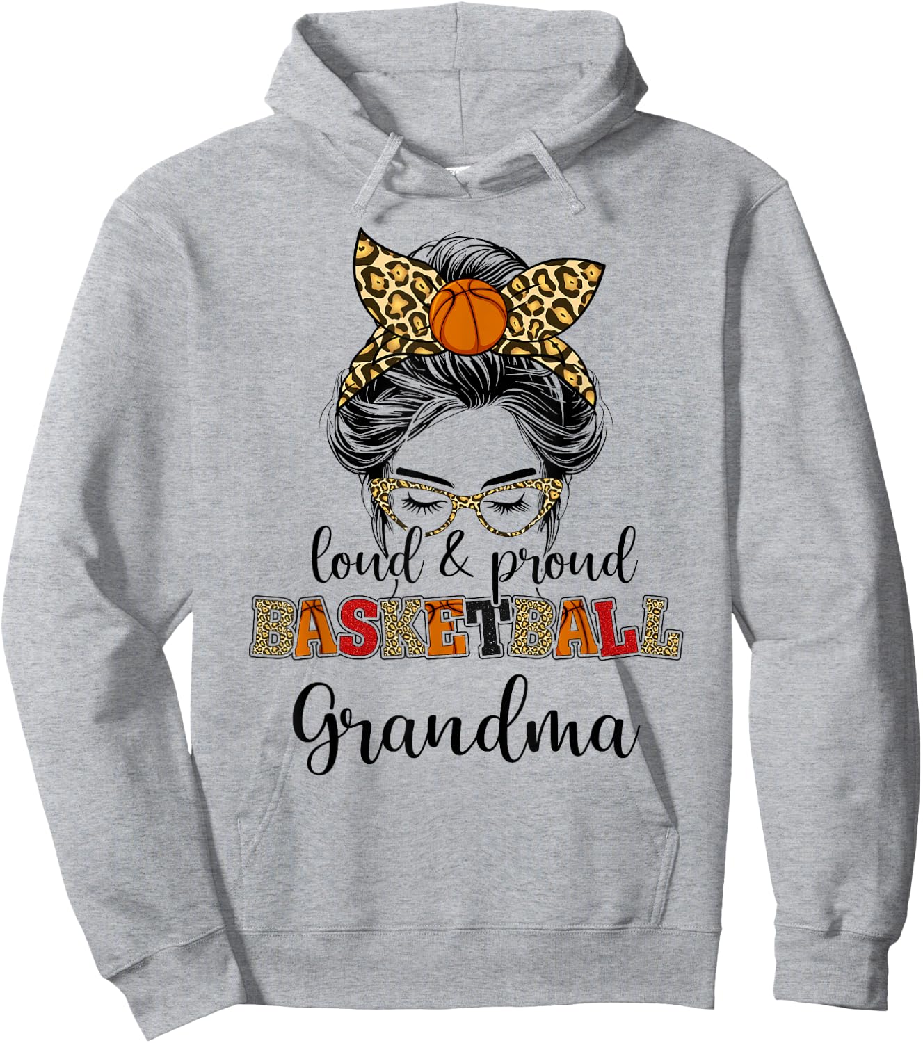 Loud and proud Basketball Grandma messy bun Hoodie - Hoodie | Ash