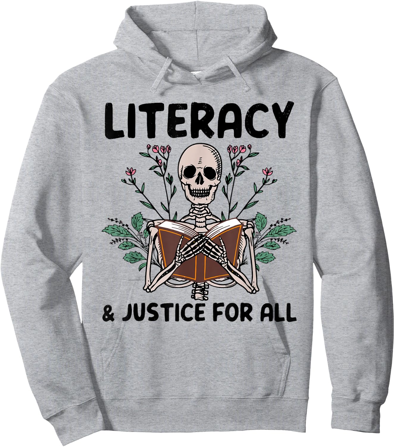 Literacy And Justice For All Skeleton Books Hoodie - Hoodie | Ash