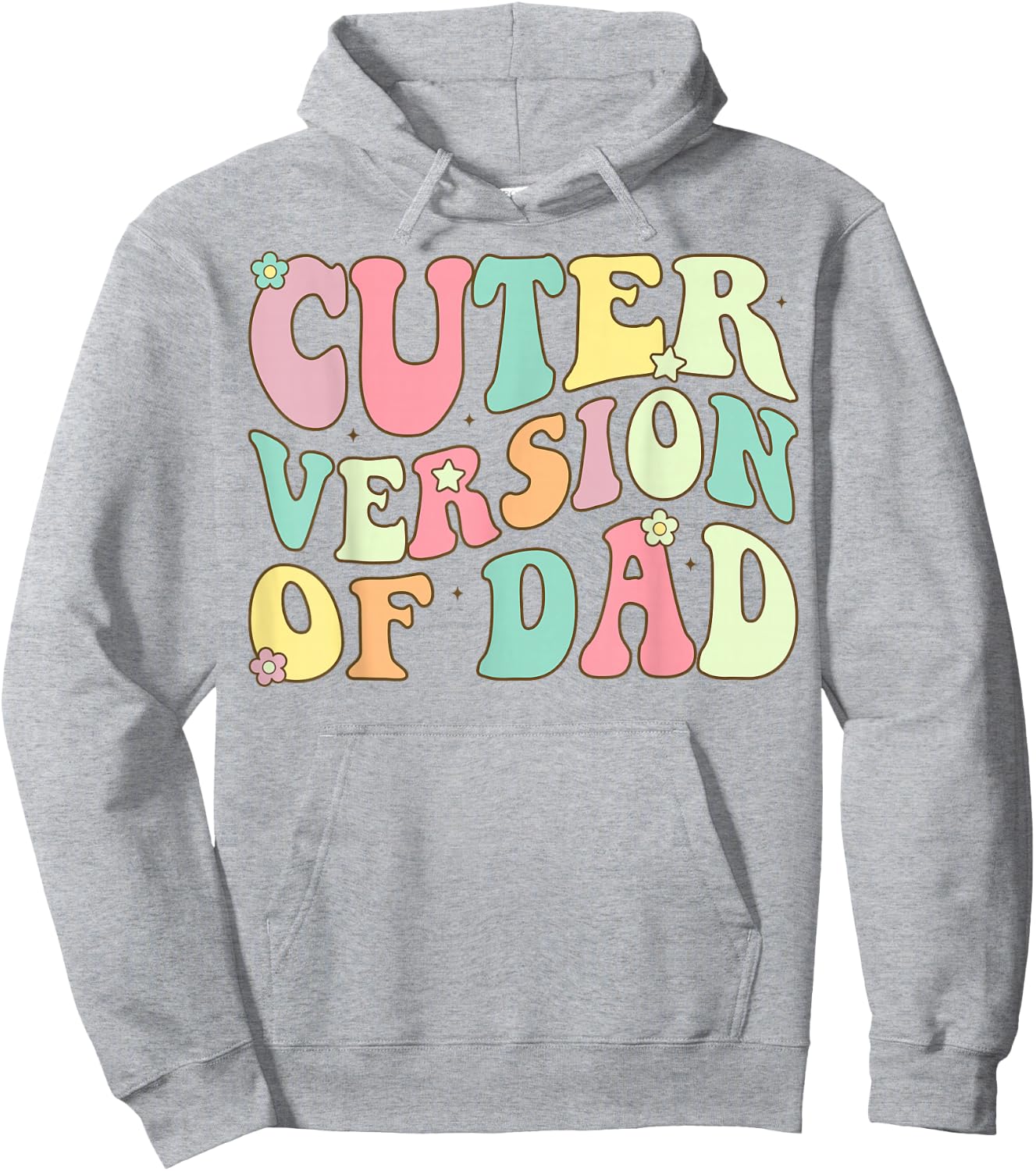 Cuter Version of Dad Hoodie - Hoodie | Ash