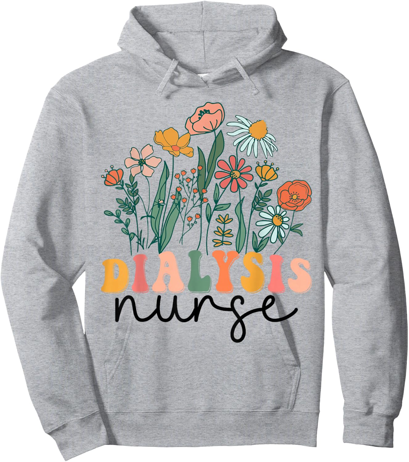 Groovy Wildflower Dialysis Nurse Hoodie - Hoodie | Ash