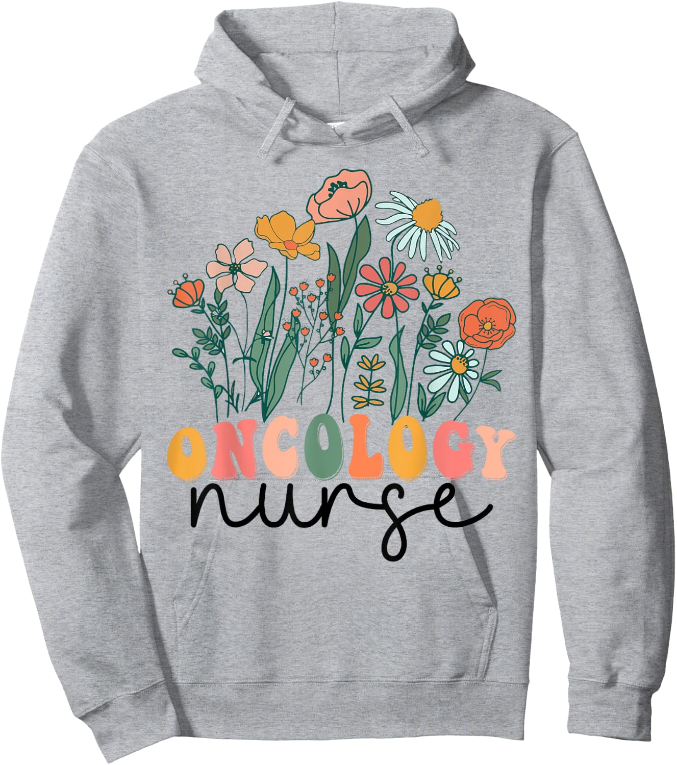 Groovy Wildflower Oncology Nurse Hoodie - Hoodie | Ash