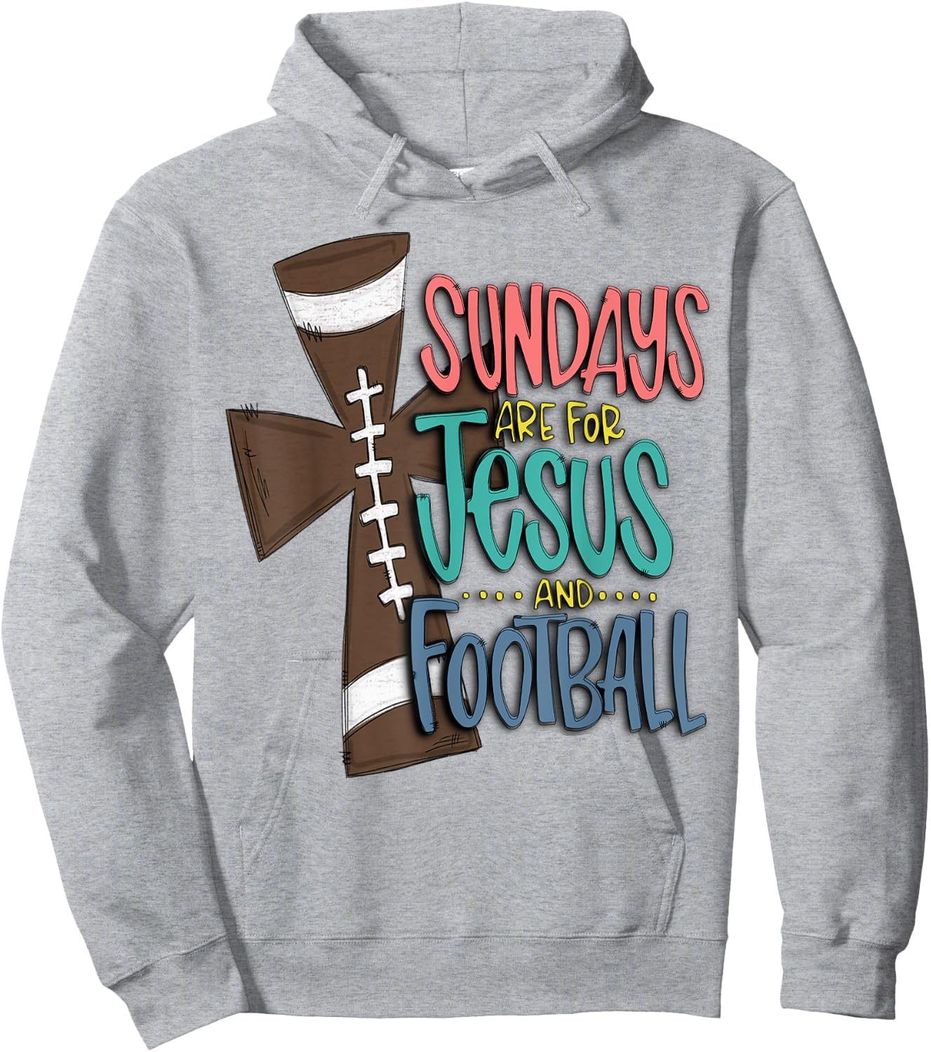 Sundays Are For Jesus And Football Hoodie - Hoodie | Ash