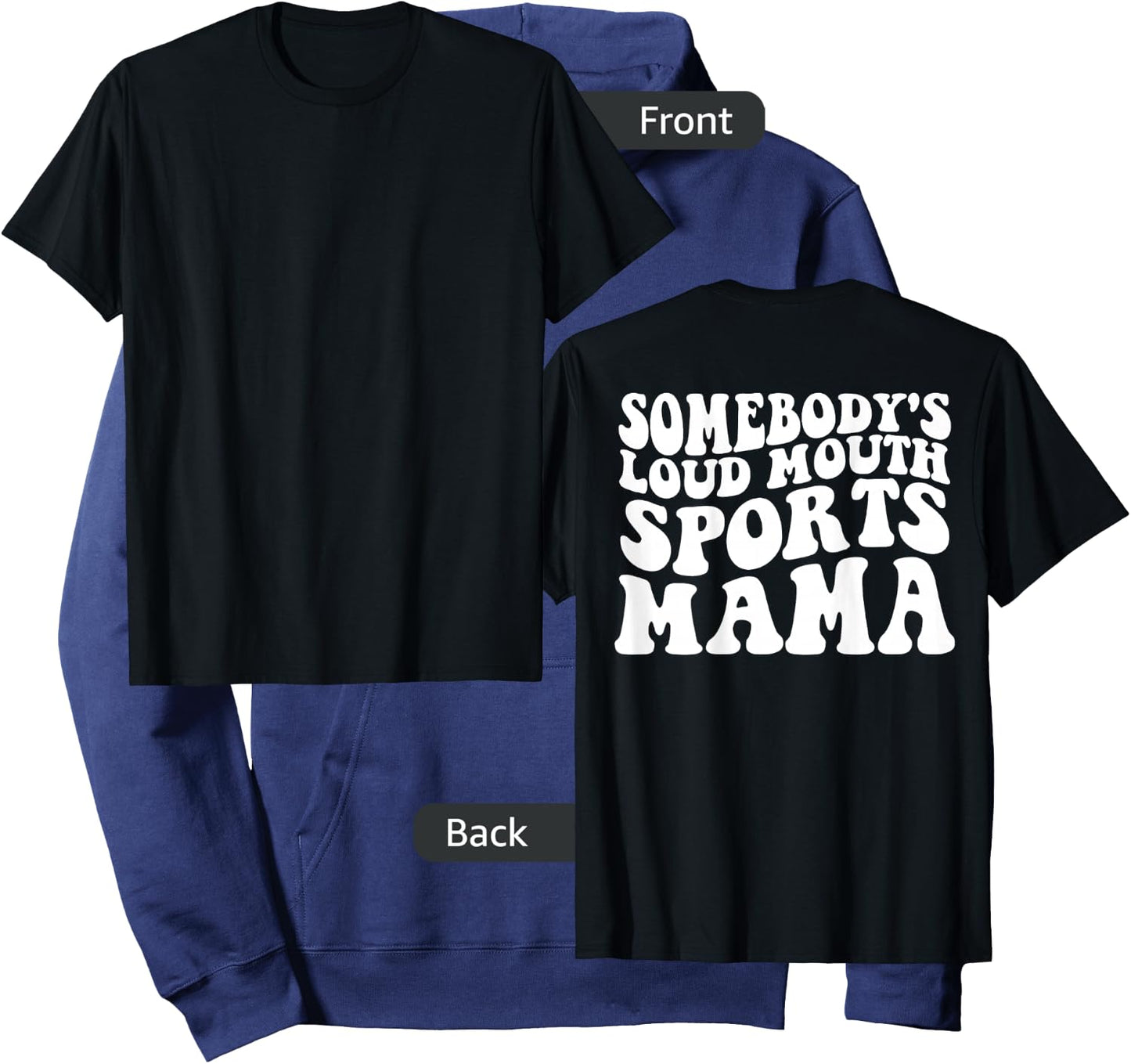 Somebody's Loud Mouth Sports Mama Hoodie - Hoodie | Navy